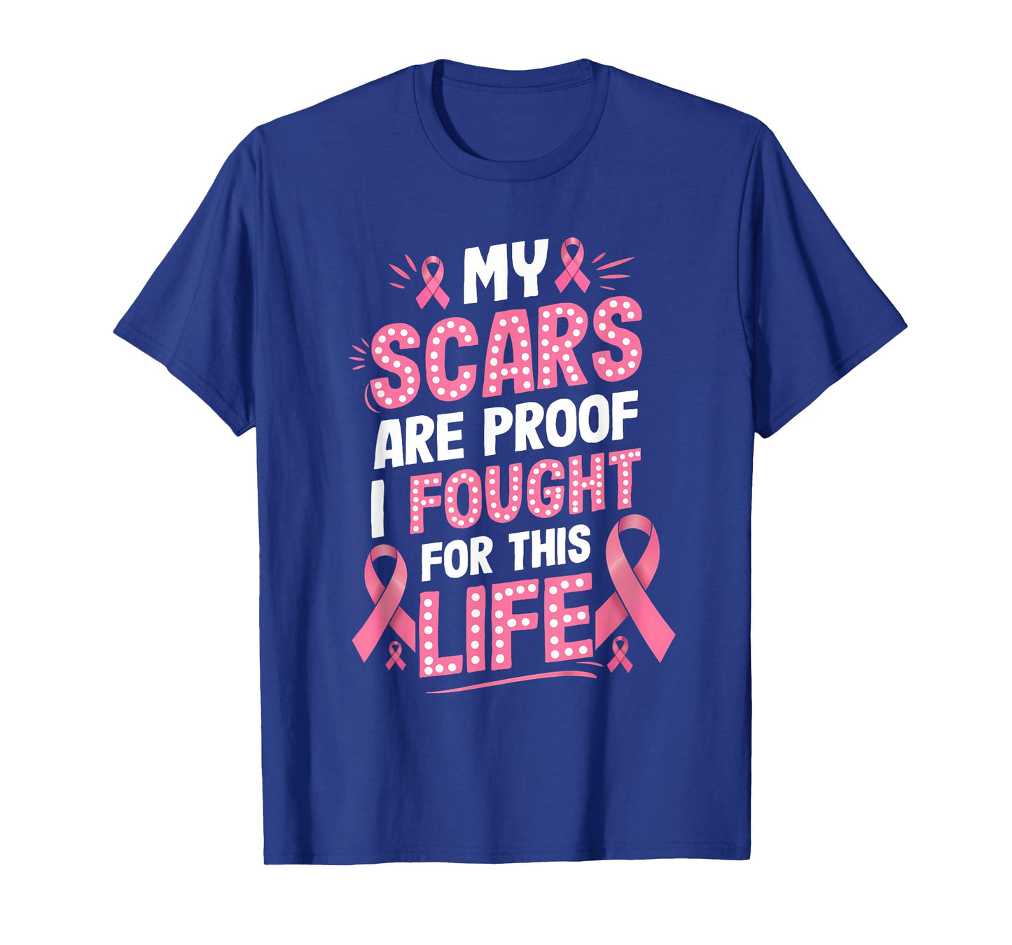Scars are Proof Breast Cancer Quote Gift for Women T-Shirt