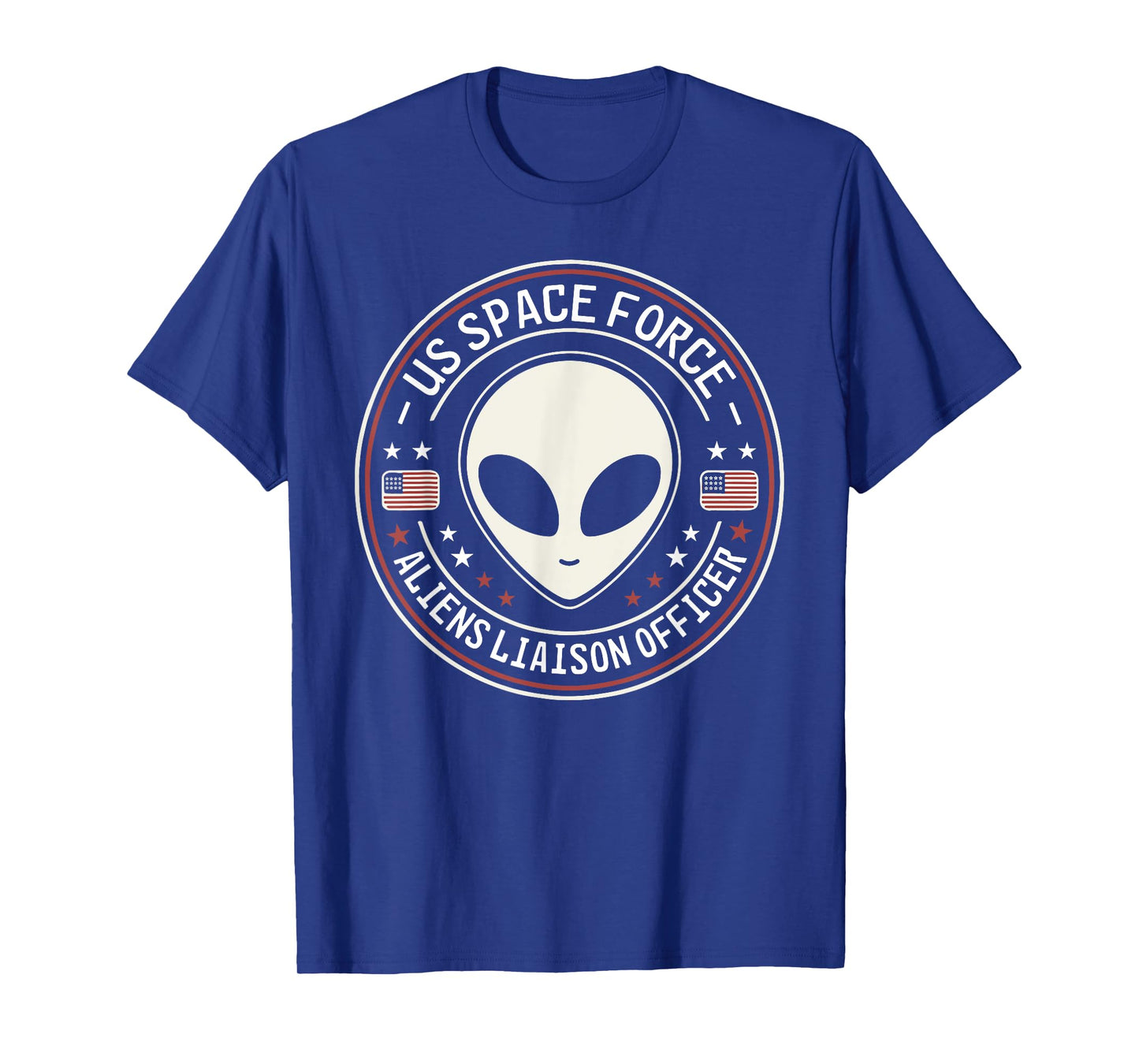 US Space Force Aliens Liaison Officer Funny Alien UFO T-Shirt