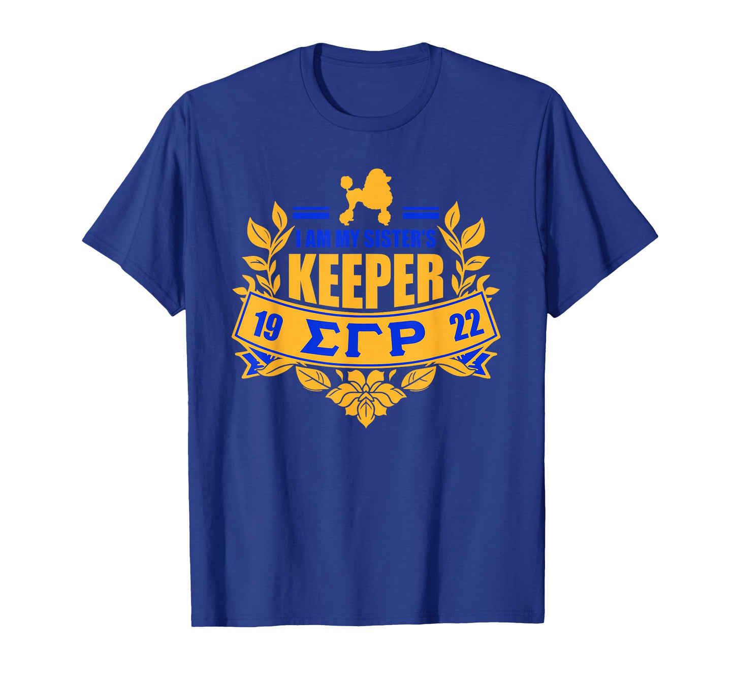Sigma Gamma Rho Sorority Paraphernalia, I'm My Sister Keeper T-Shirt