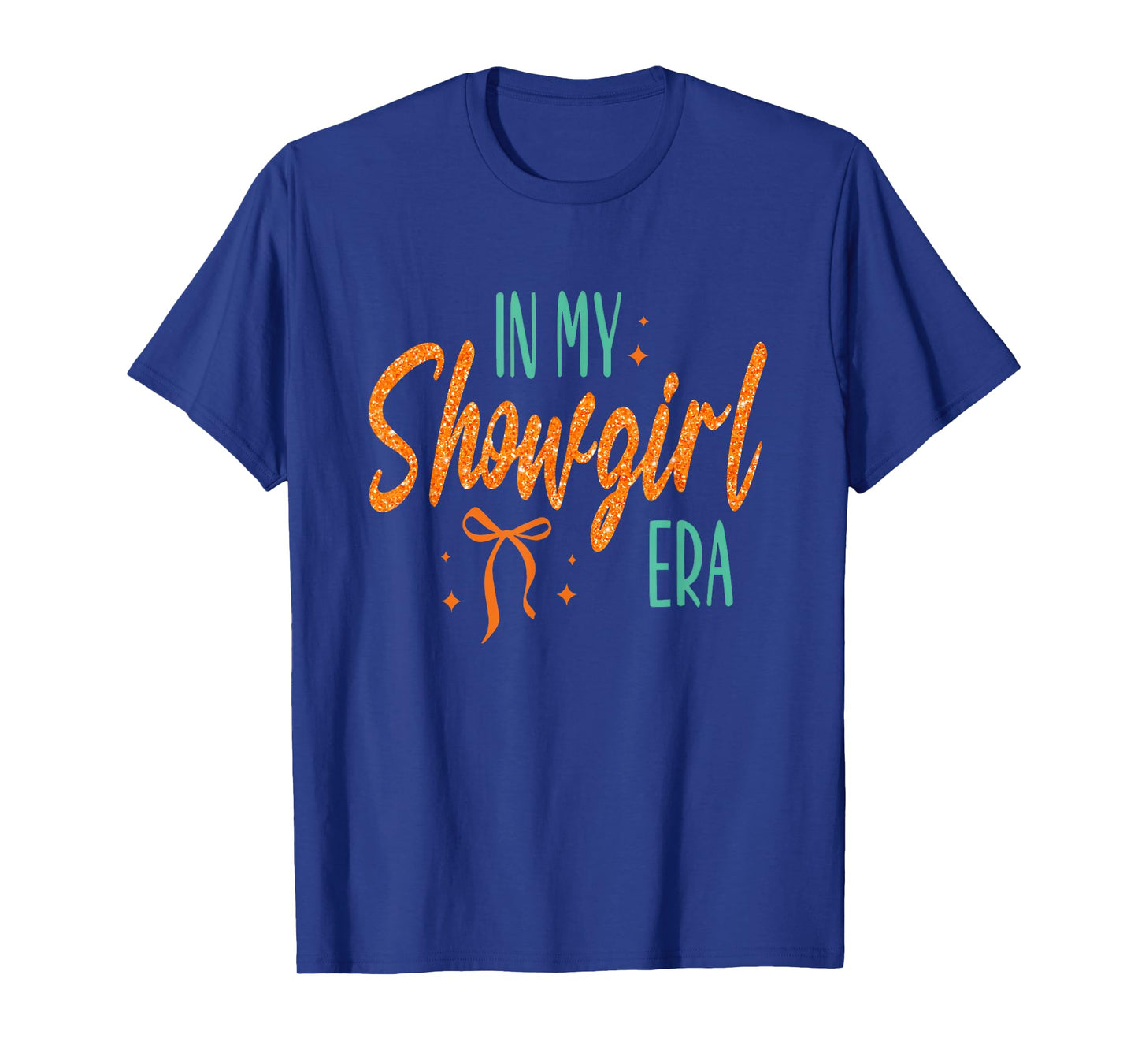 in My Show Girl Era Showgirl Life T-Shirt