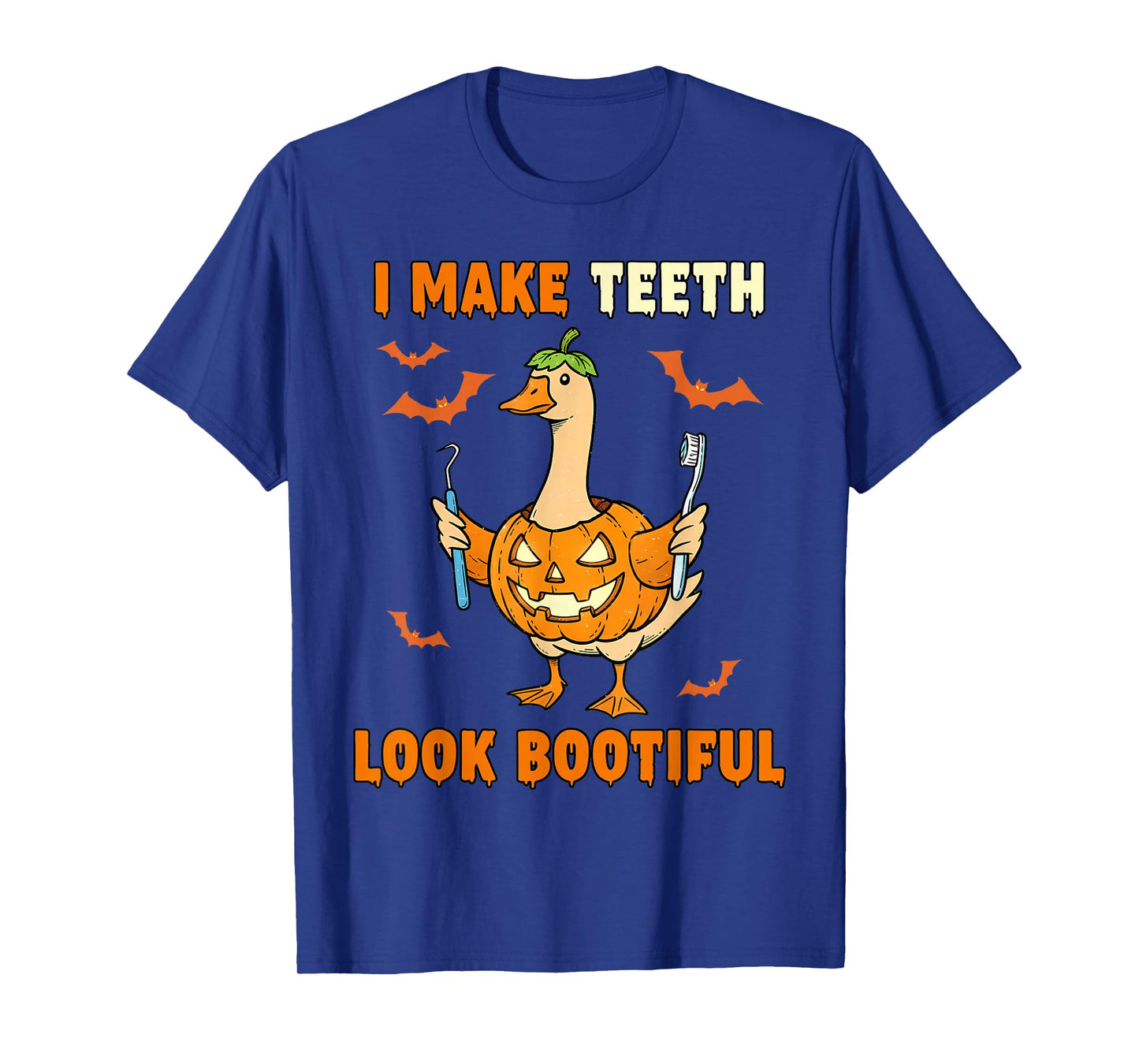 I Make Teeth Look Bootiful Goose Halloween Ghost Dentist T-Shirt
