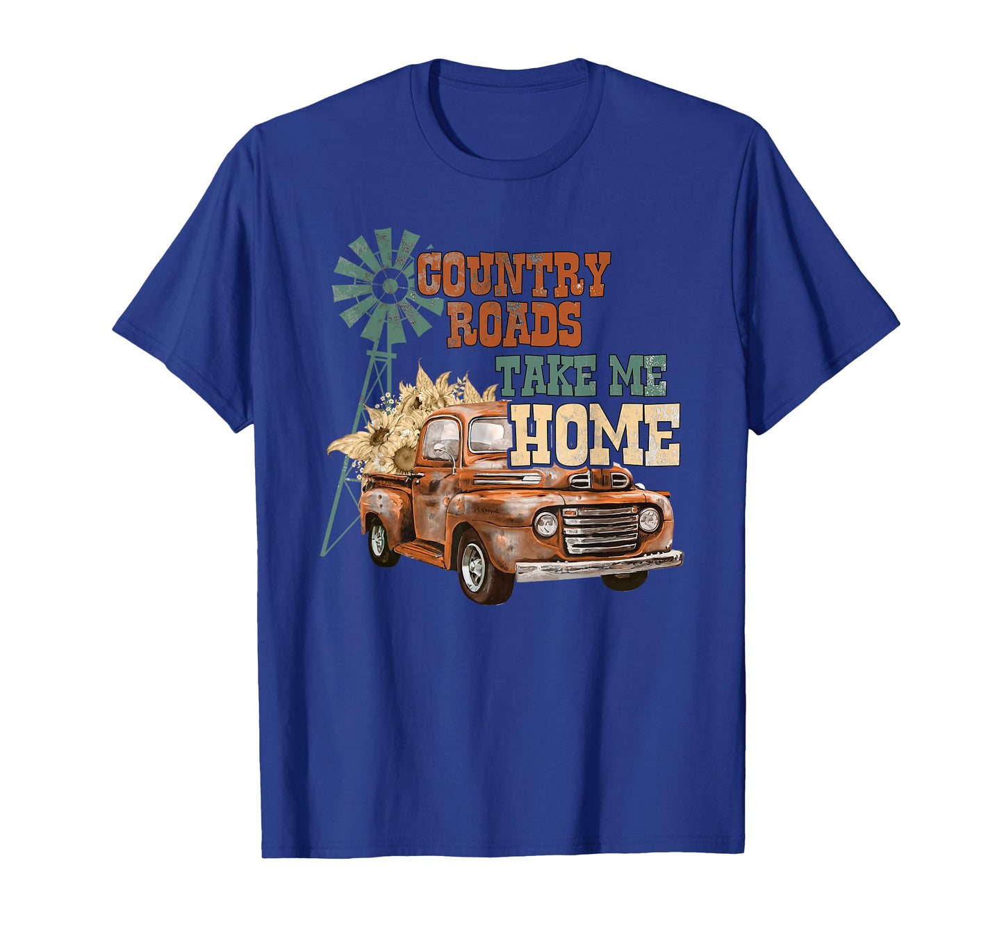 Country Roads Take Me Home - Southern Backroad Truck Style T-Shirt