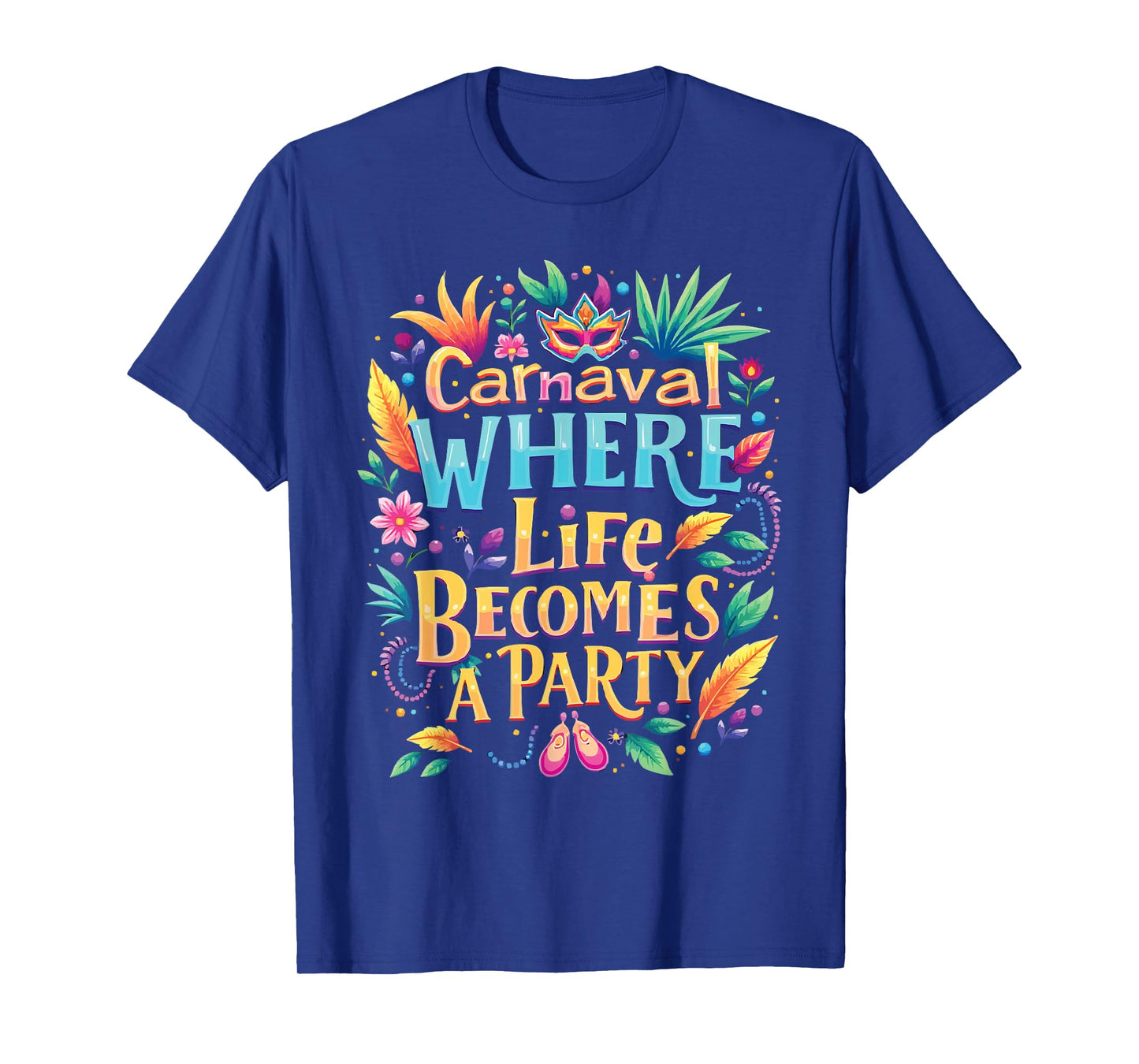 Carnival In Brazil Samba Parade Rhythm Feather Brazilian T-Shirt