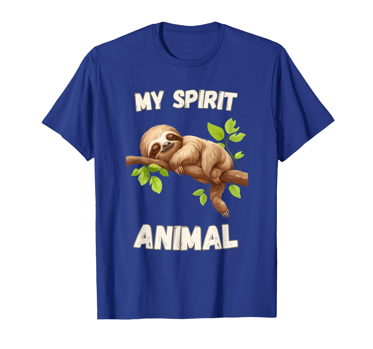 Sloth Is My Spirit Animal - Lazy Napping Funny Sloth Gift T-Shirt