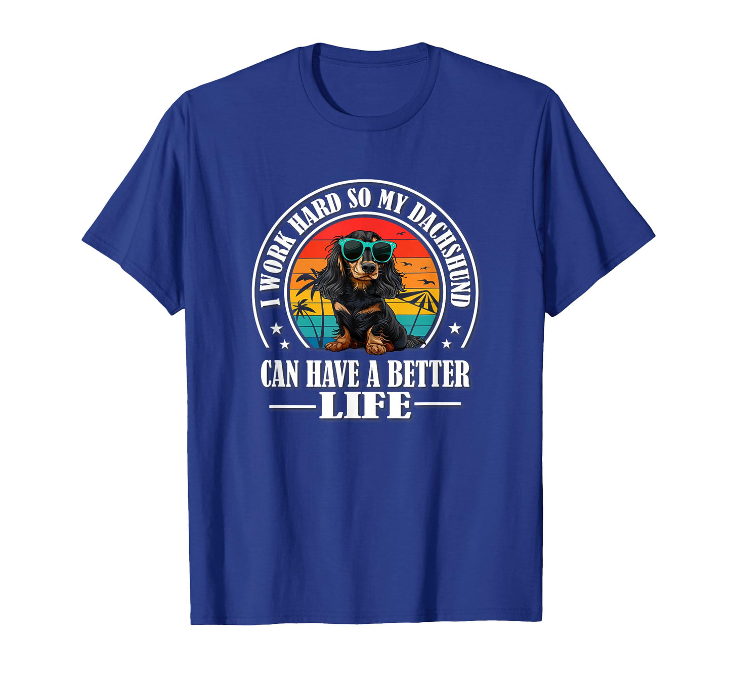 Funny Retro Vintage Better Life Black Long Haired Dachshund T-Shirt