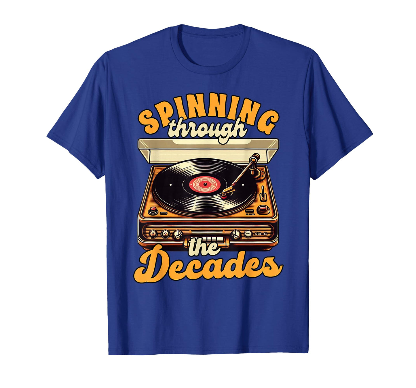 Vinyl Record Collector Spinning Through Decades Music Lover T-Shirt