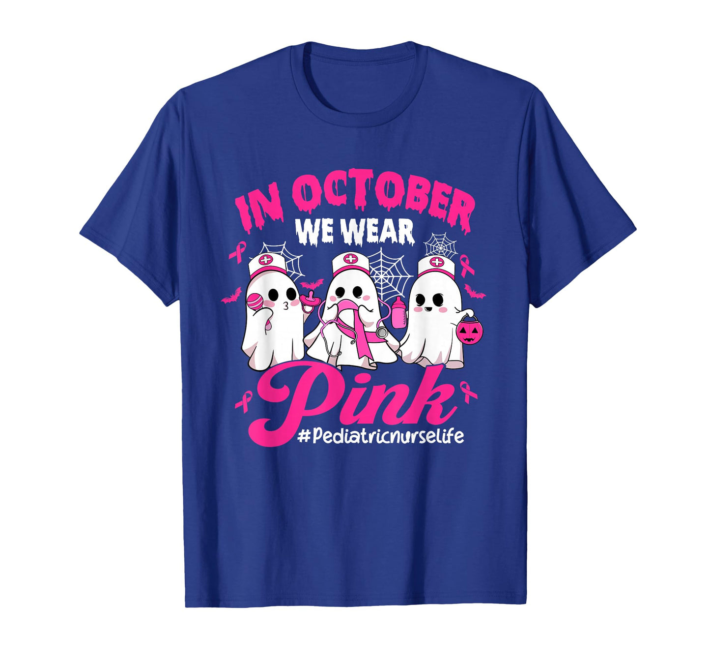 in October We Wear Pink Pediatric Nurse Life Breast Cancer T-Shirt