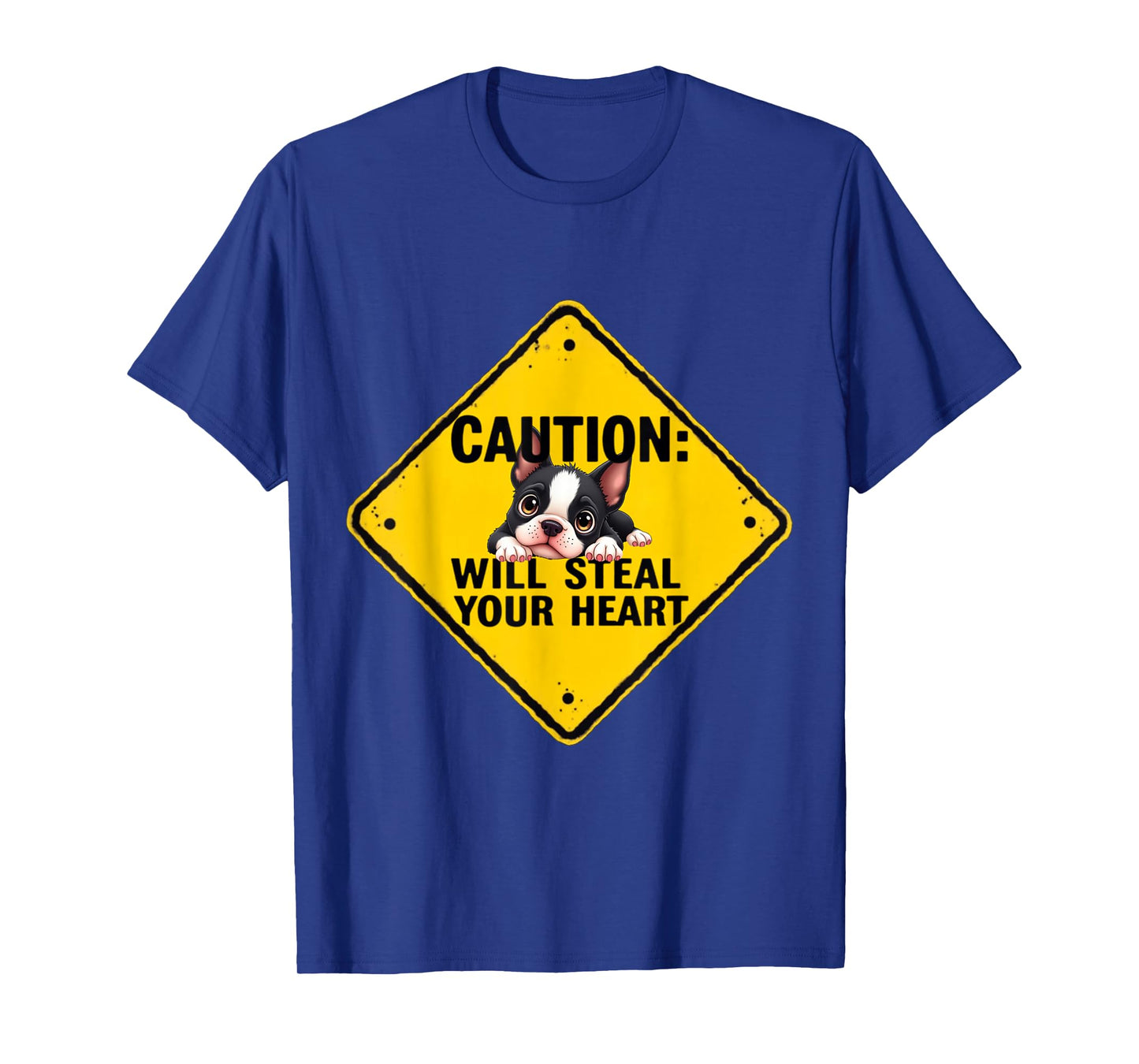 Caution Sign Boston Terrier Dog Funny Gift Bostie Puppy T-Shirt