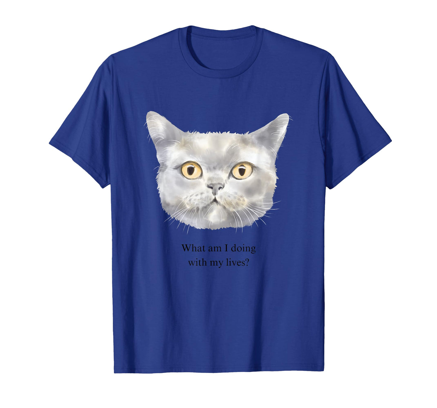 What am I doing with my lives? T-Shirt