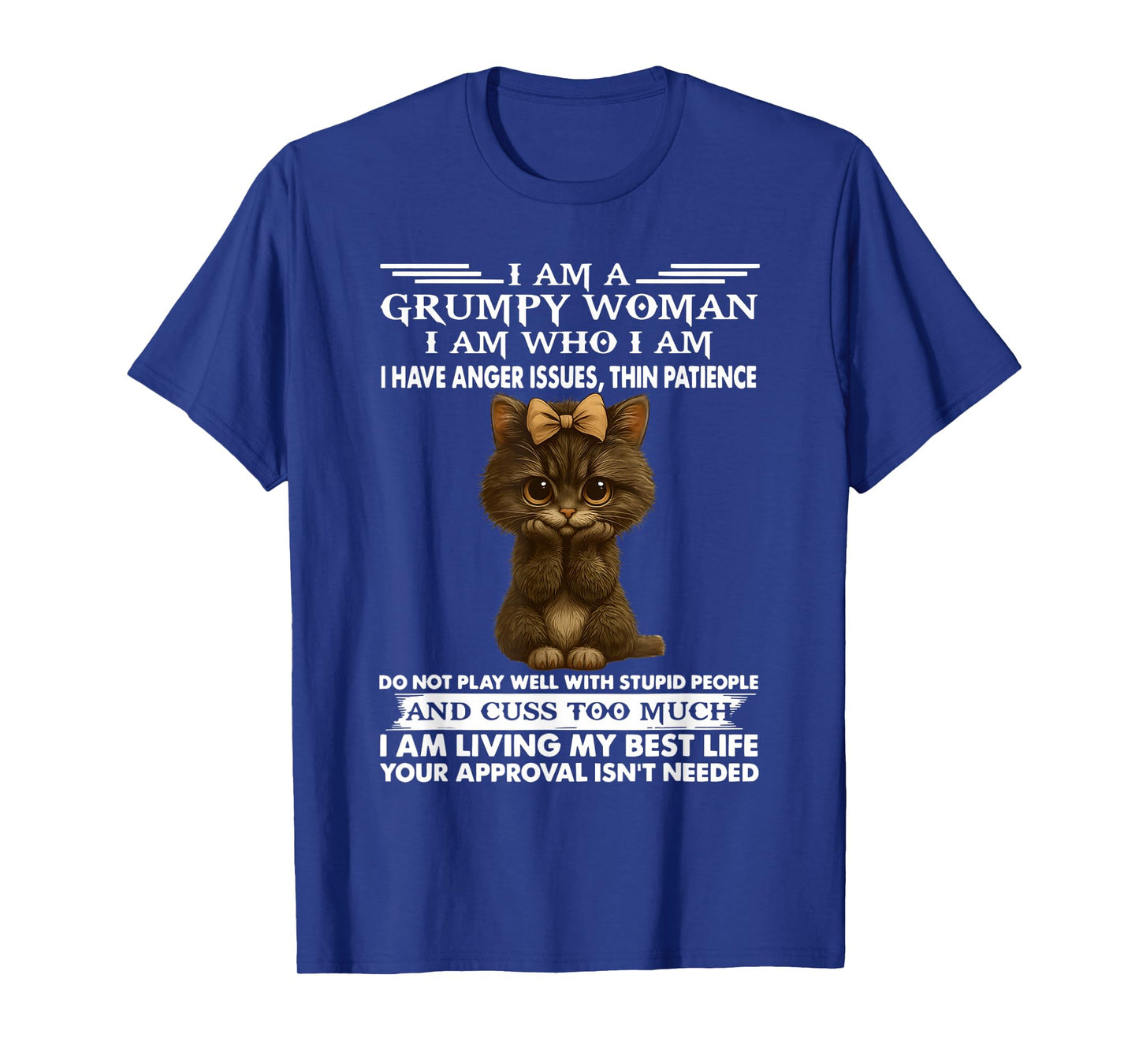 I am a Grumpy Old Woman I am who I am I Have Anger Issue T-Shirt