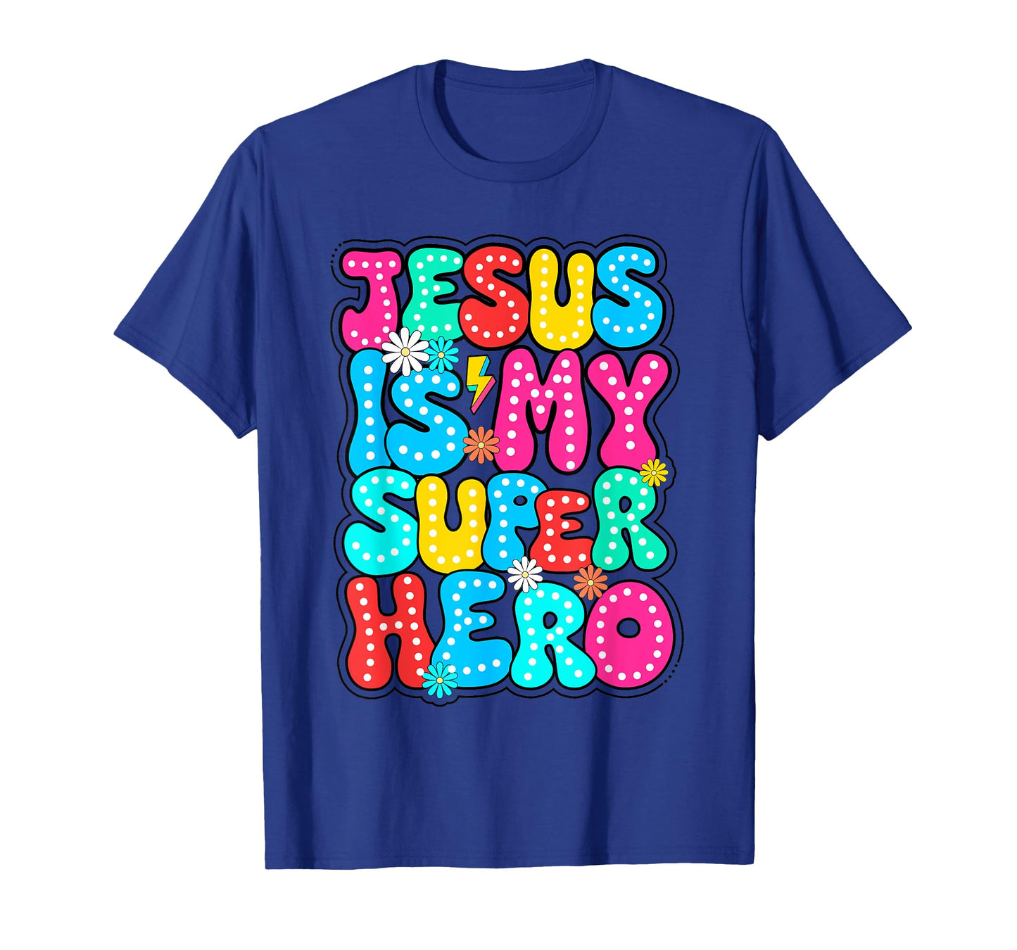 Christian God Jesus Is My Superhero Religious T-Shirt