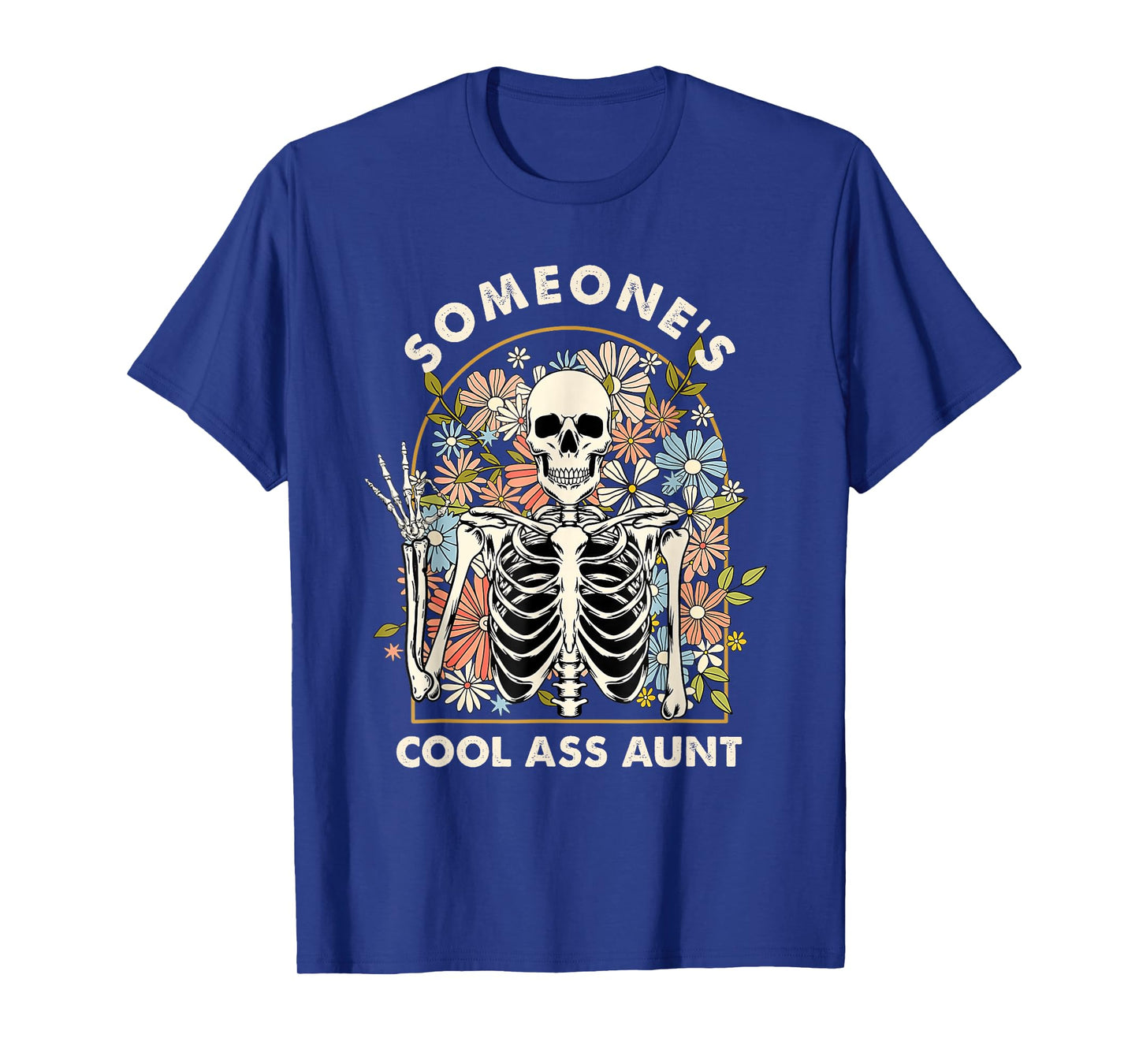 Someone's Cool Ass Aunt Cool Auntie Club Skull Skeleton T-Shirt