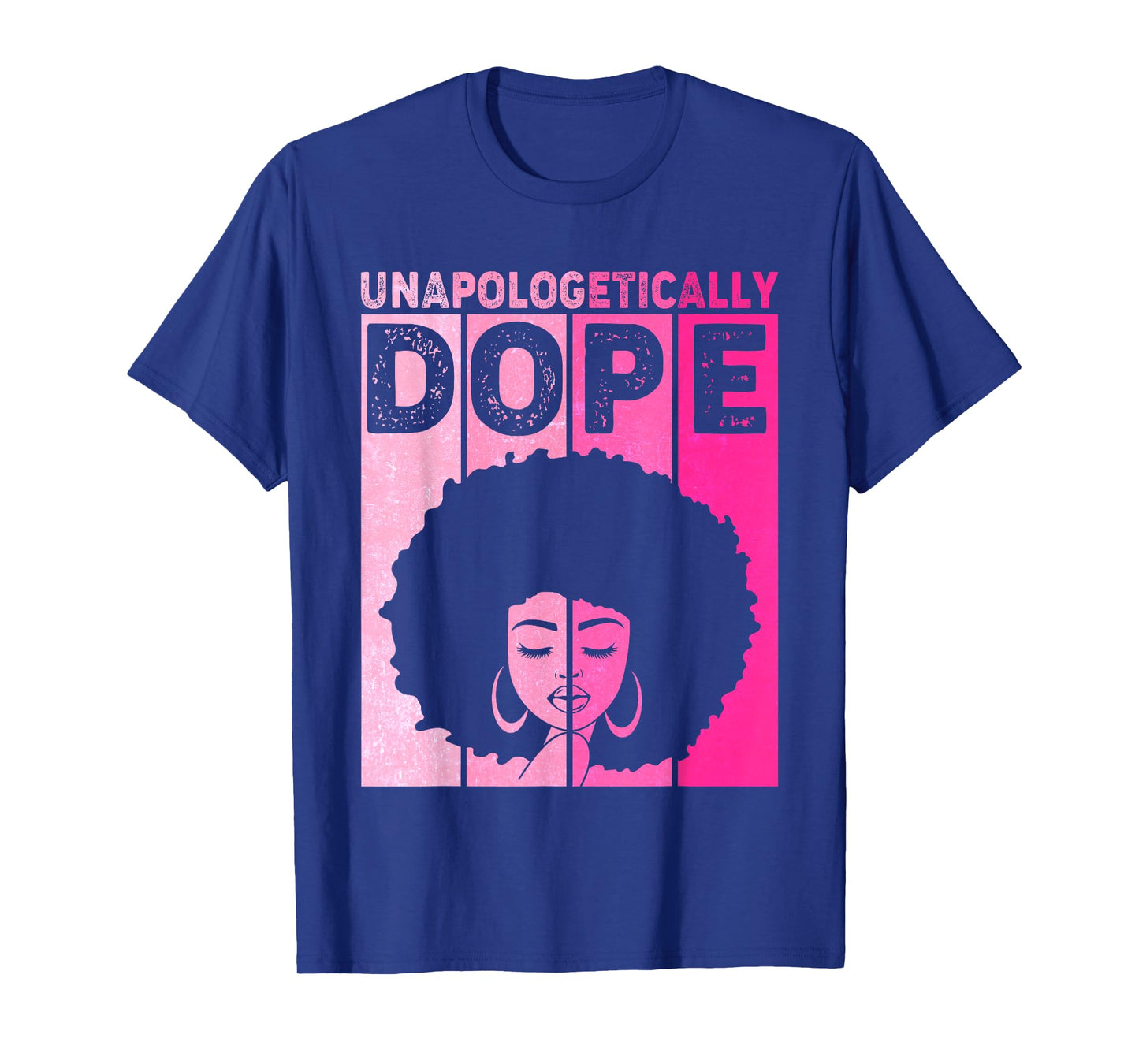 Cute Pink Black History Month Unapologetically Women Dope T-Shirt