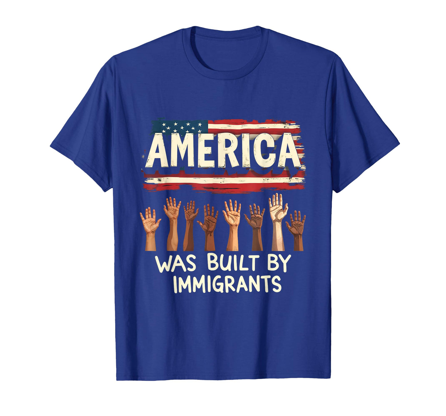 America was Built by Immigrants Diversity Immigration Rights T-Shirt