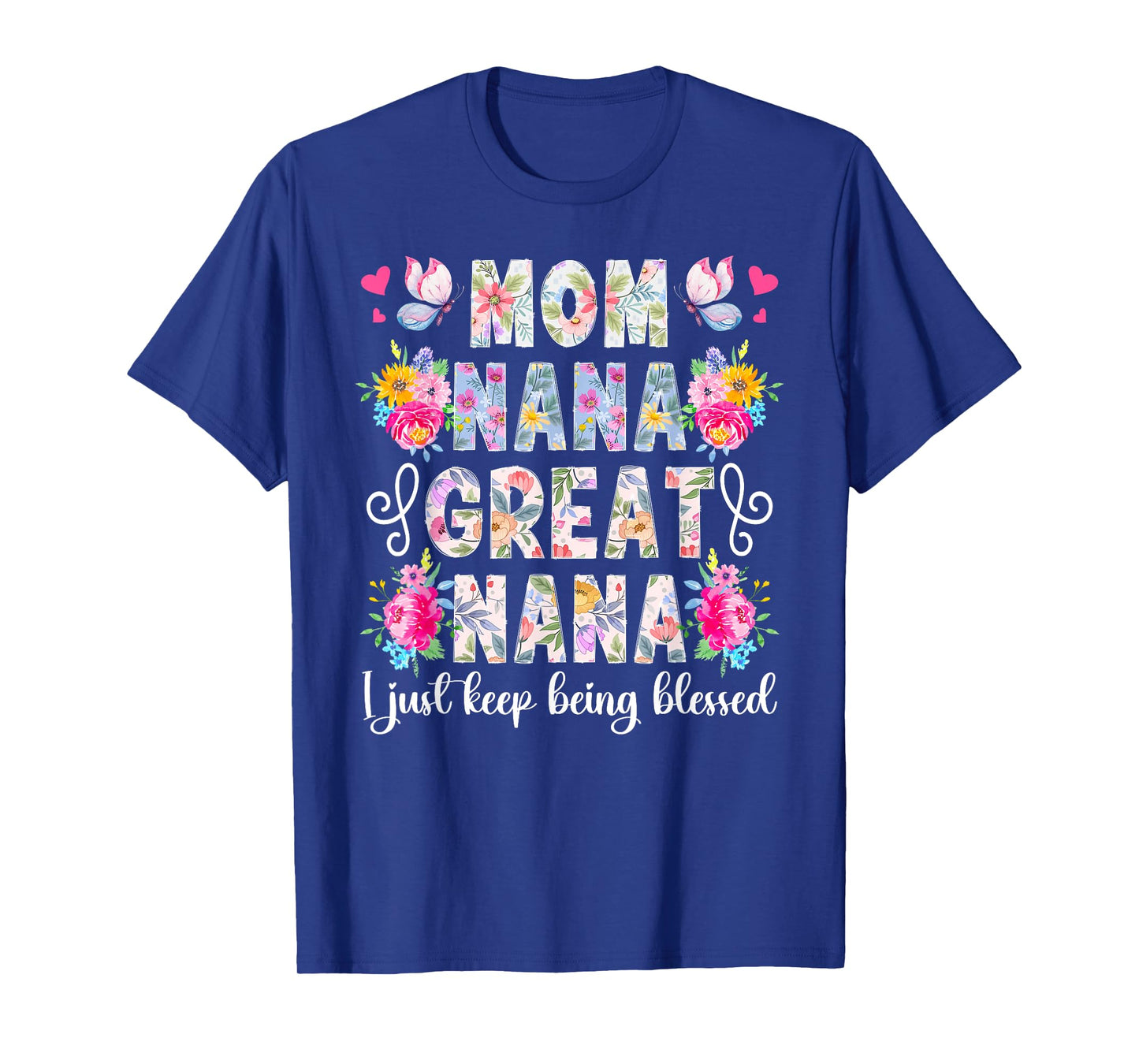 Mom Nana Great Nana Appreciation Great Nana T-Shirt
