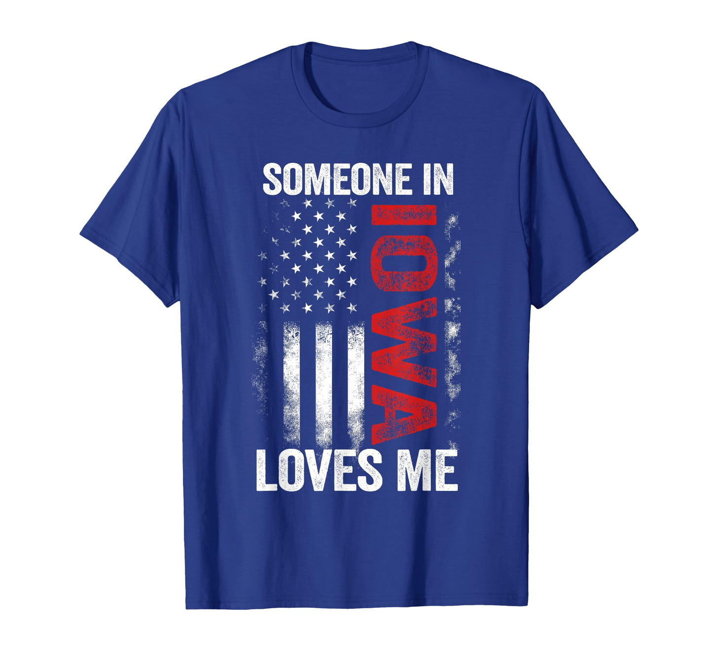 Someone In Iowa Loves Me Hawkeye State T-Shirt