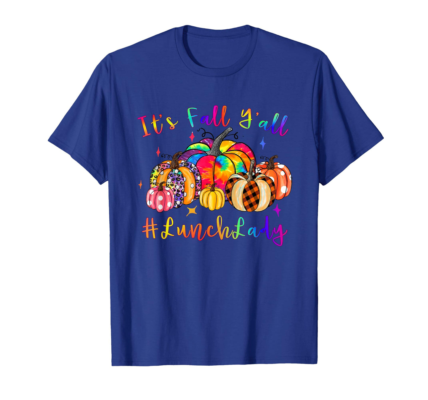 Tiedye Pumpkin Fall Autumn Thanksgiving Lunch Lady Women T-Shirt