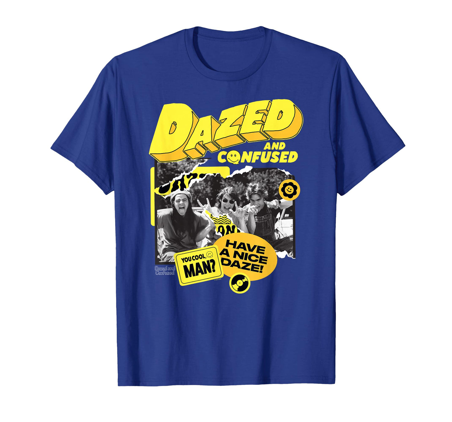 Dazed and Confused Have a Nice Daze T-Shirt