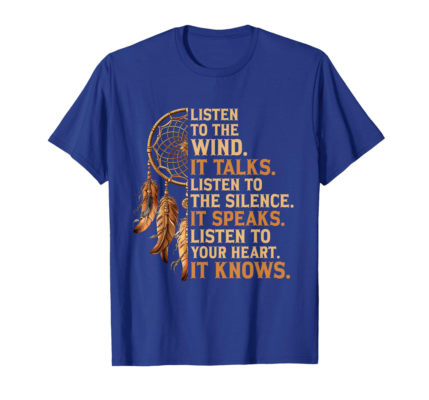 Listen to The Wind It Talks Native American Indian Culture T-Shirt