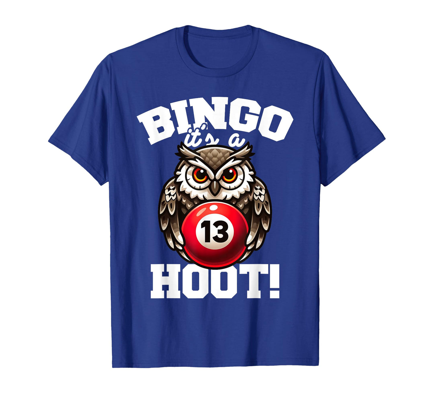 Funny Bingo Game Bingo It's A Hoot Design T-Shirt