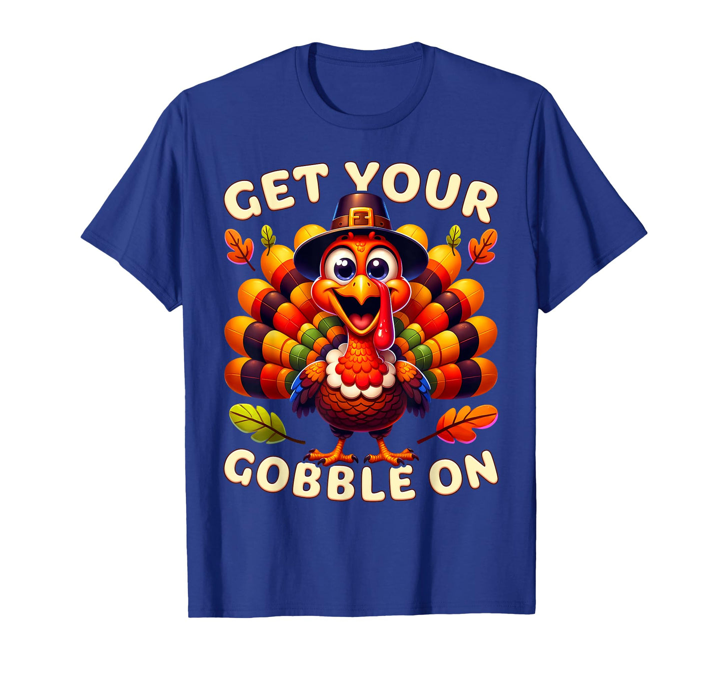 Thanksgiving Funny Pilgrim Turkey Get Your Gobble On T-Shirt