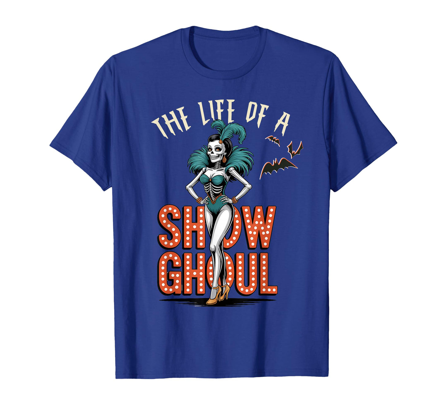 The Life of a Showghoul Vintage Halloween Show Ghosts Girl T-Shirt
