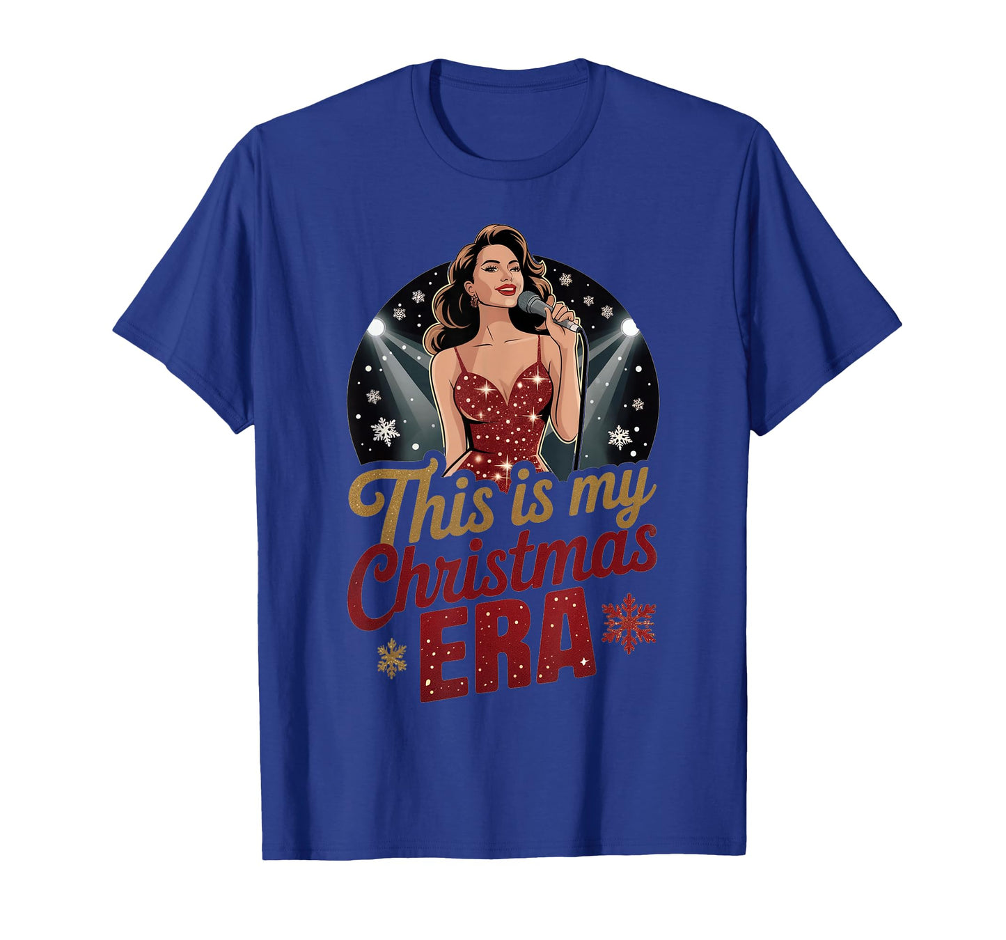 This is My Christmas Era Christmas Outfit for All Showgirls T-Shirt