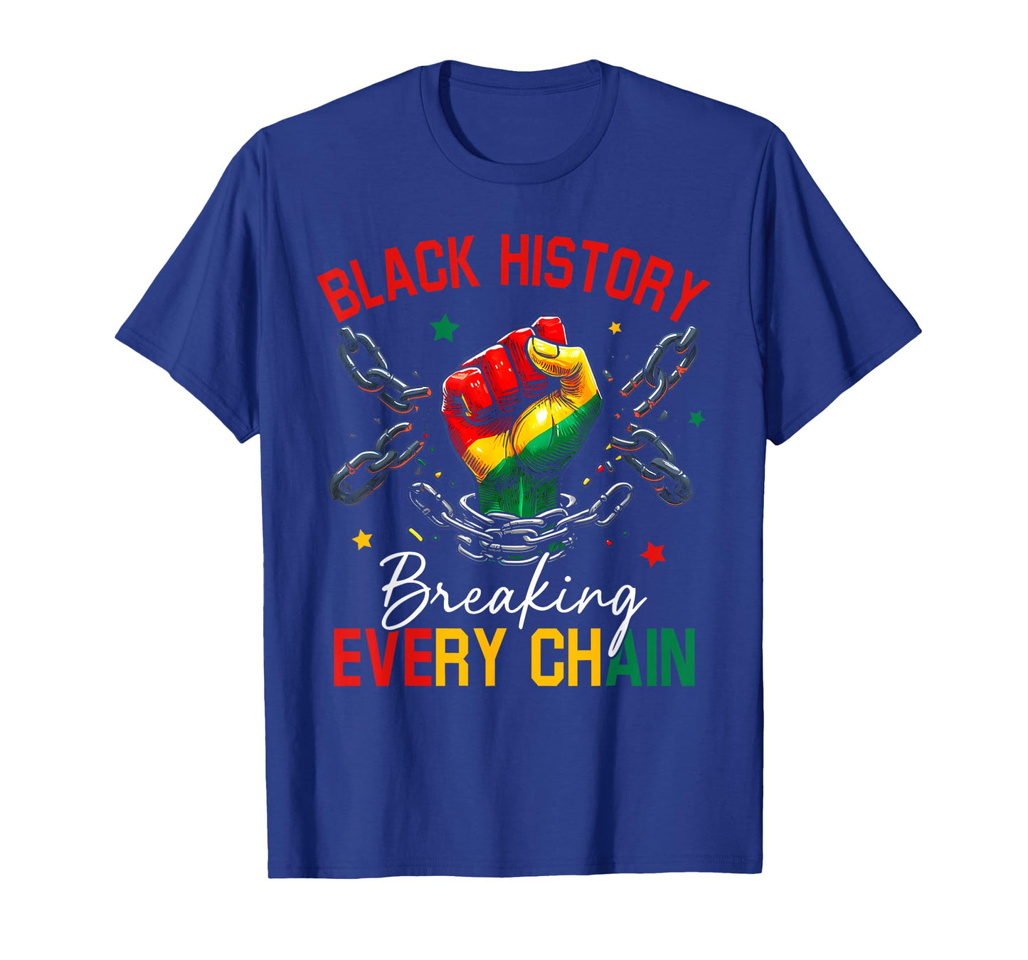 Black History Breaking Every Chain African American Pride T-Shirt