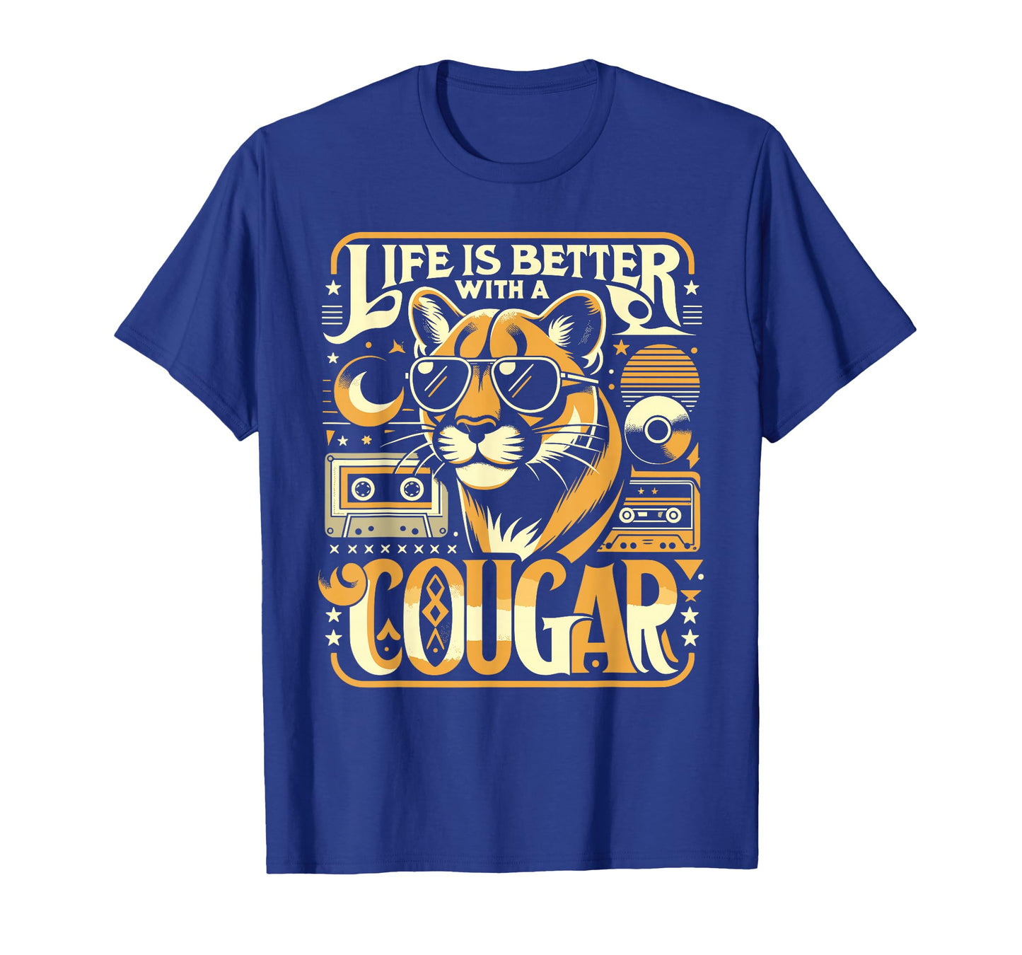 Life Is Better With A COUGAR Shirt Funny COUGARS T-Shirt