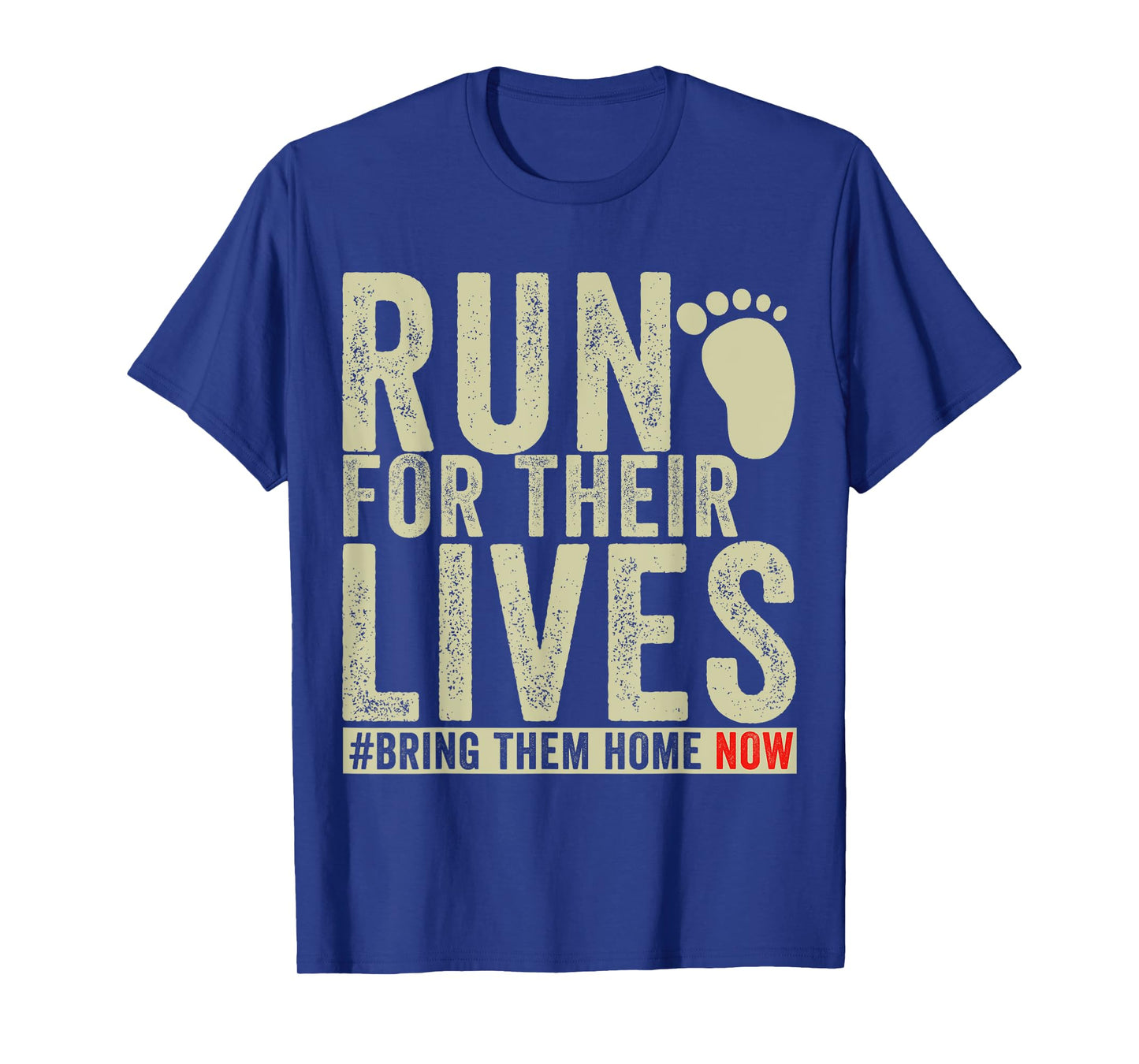 Run for Their Lives T-Shirt