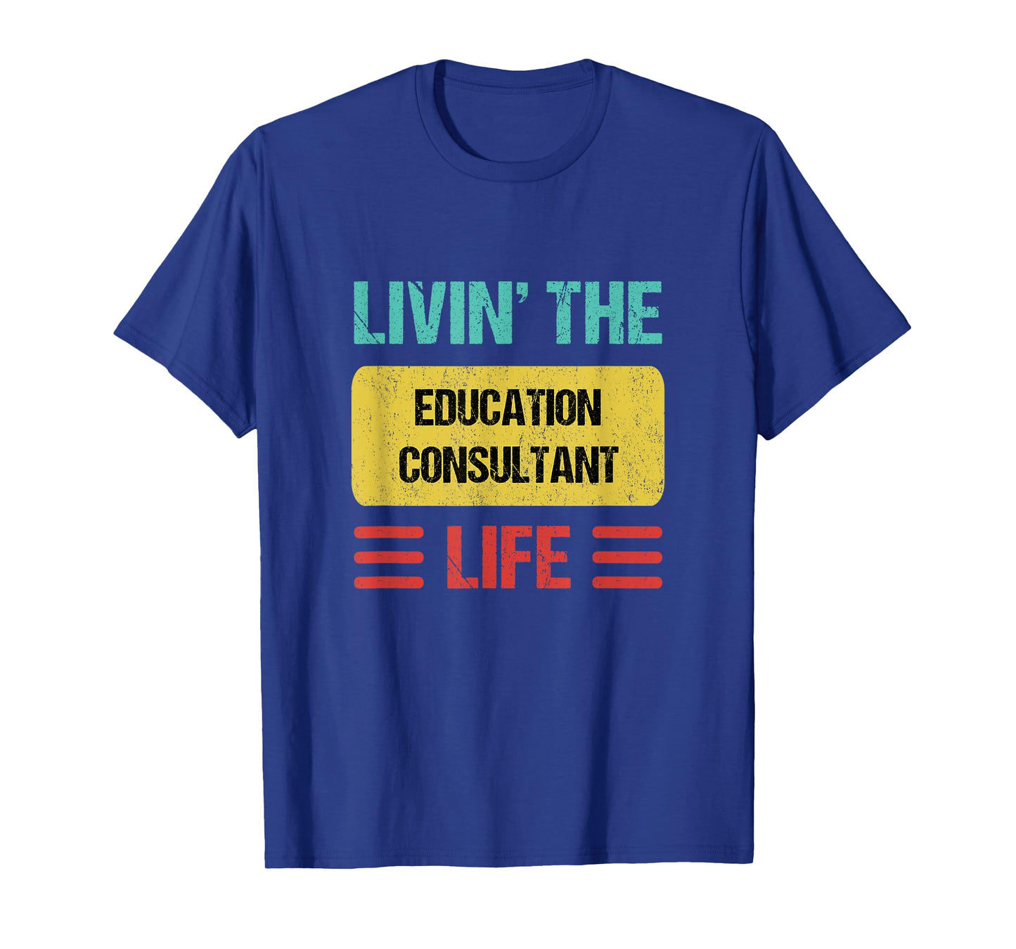 Education Consultant T-Shirt