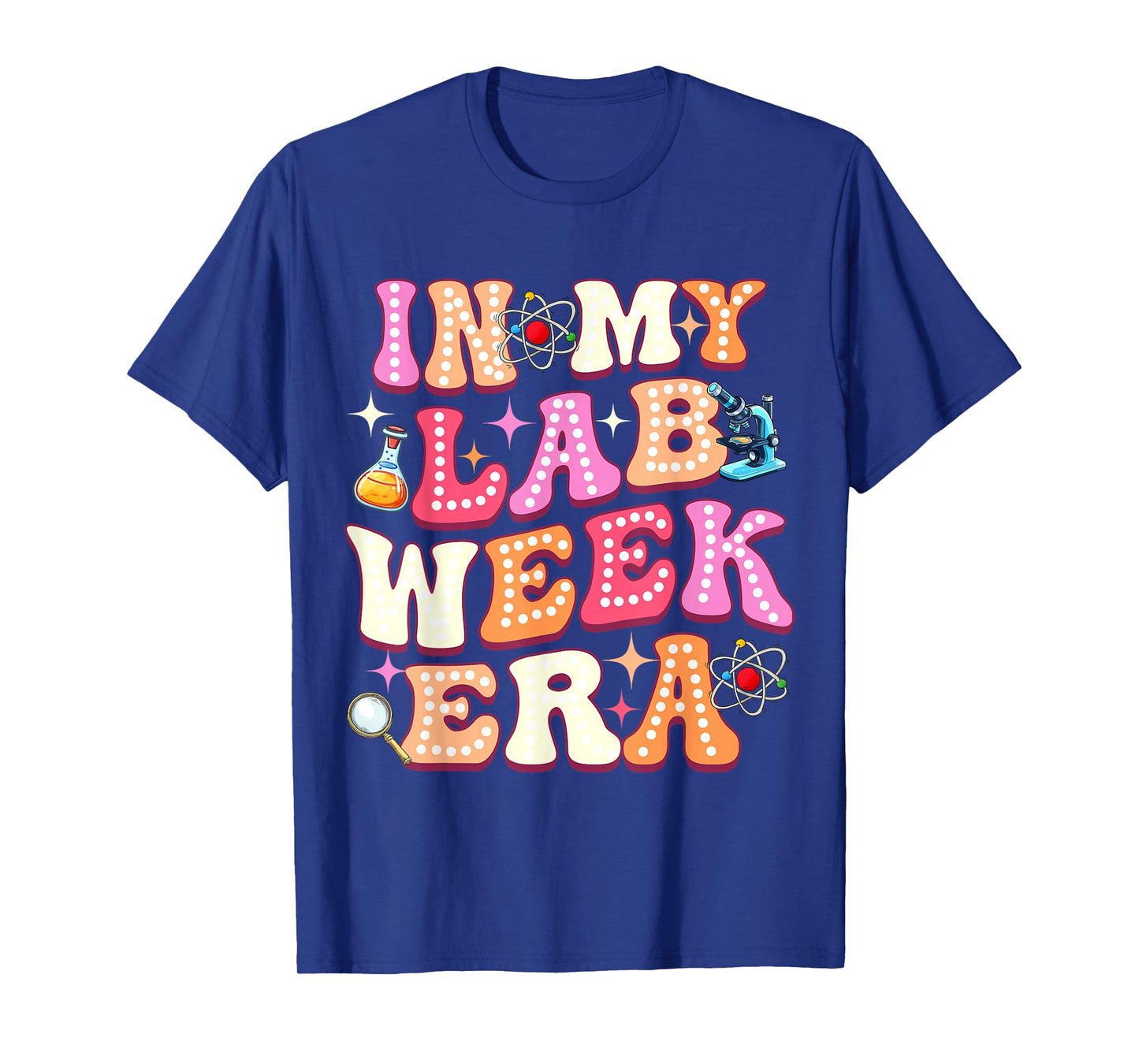 in My Lab Week Era Medical Laboratory Teacher Student 2026 T-Shirt