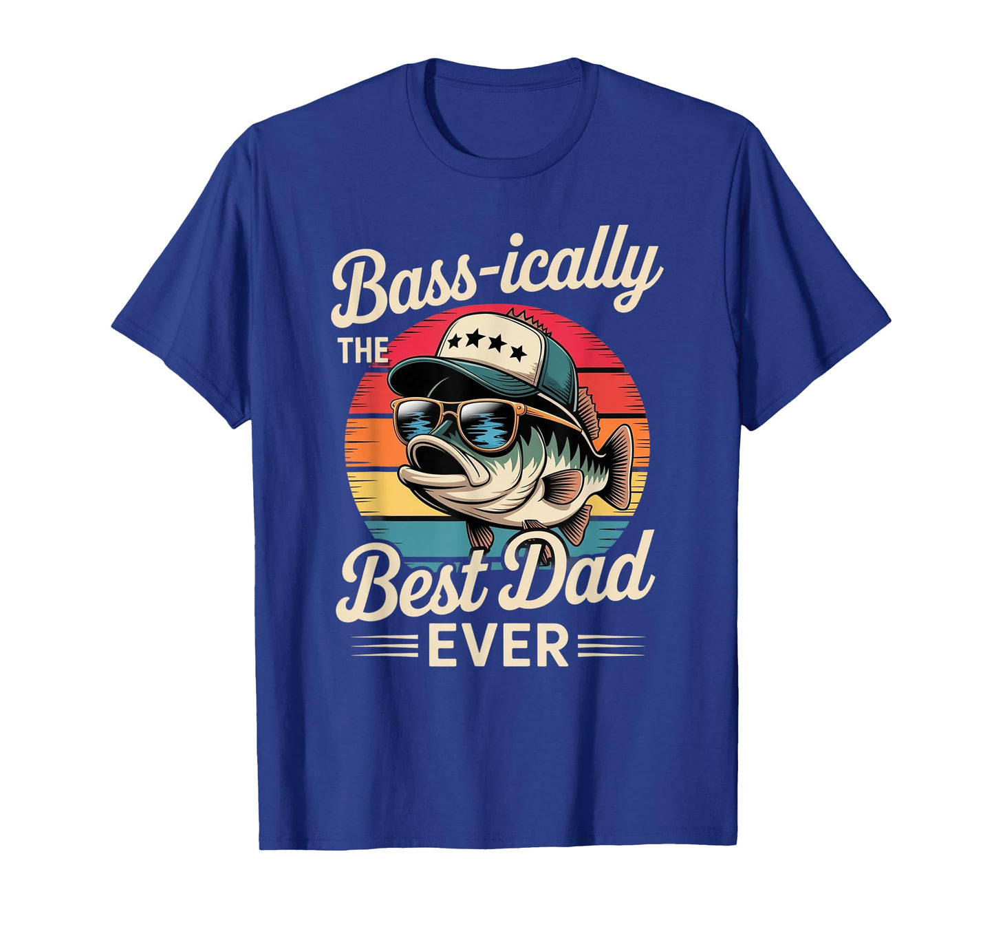 Bass-ically The Best Dad Funny Fishing Retro Bass Fisherman T-Shirt