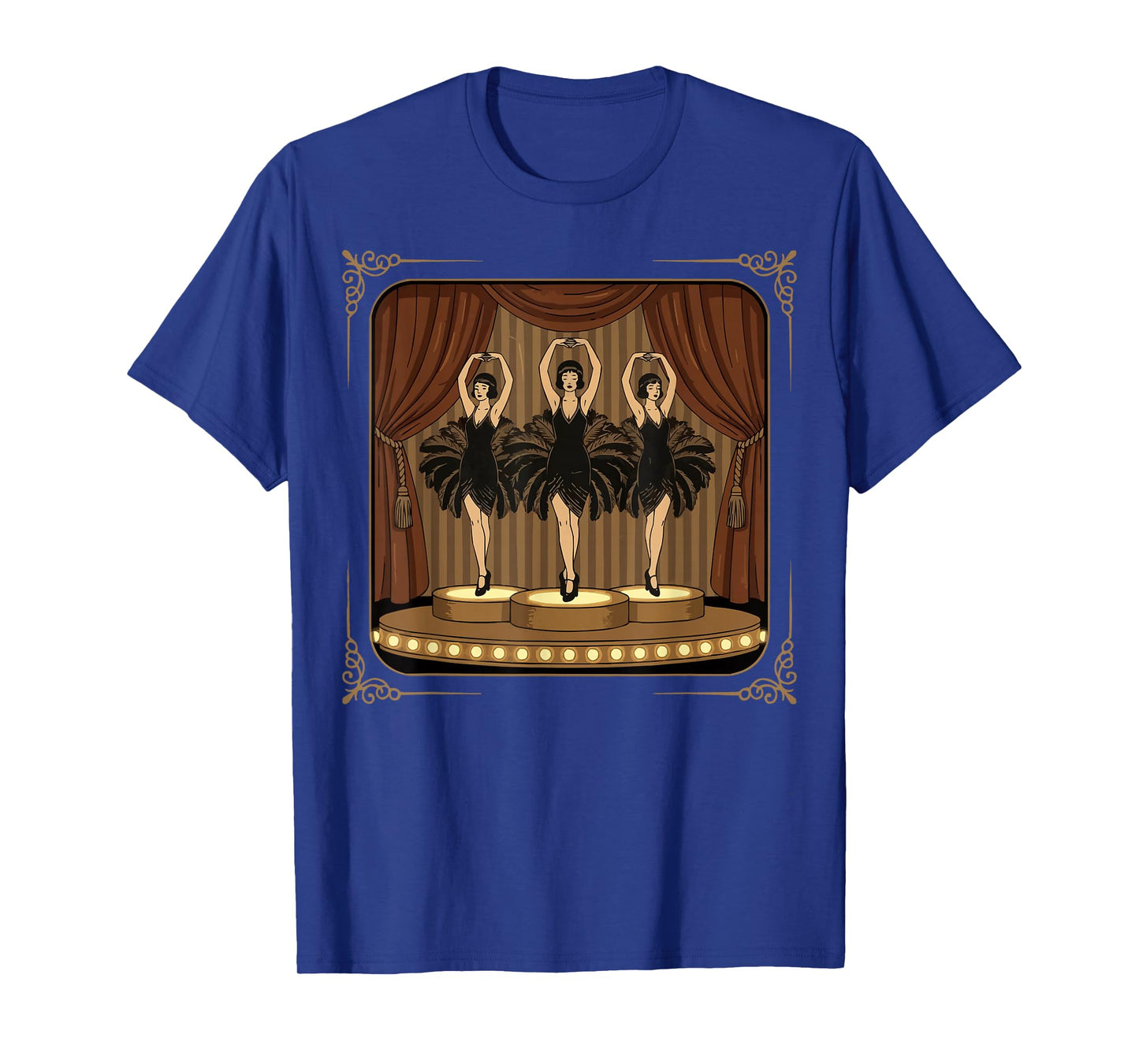 Showgirls Dancing Extravaganza Cabaret Burlesque Vaudeville T-Shirt