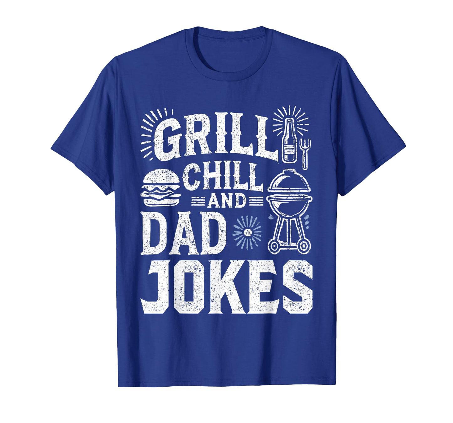 BBQ Grill Dad, Grill Chill And Dad Jokes T-Shirt