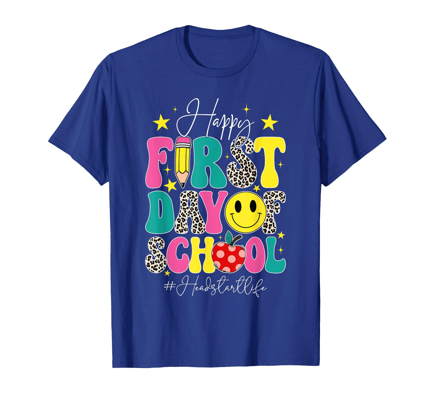 Groovy Happy First Day Of School Headstart Life Head Start T-Shirt