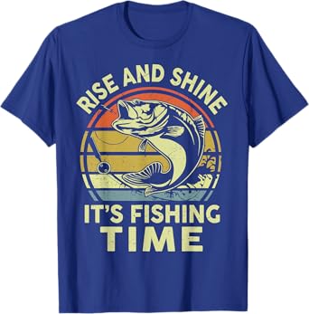 Funny Bass Fish Dad Rise Shine Its Fishing Time Adult Humor T-Shirt