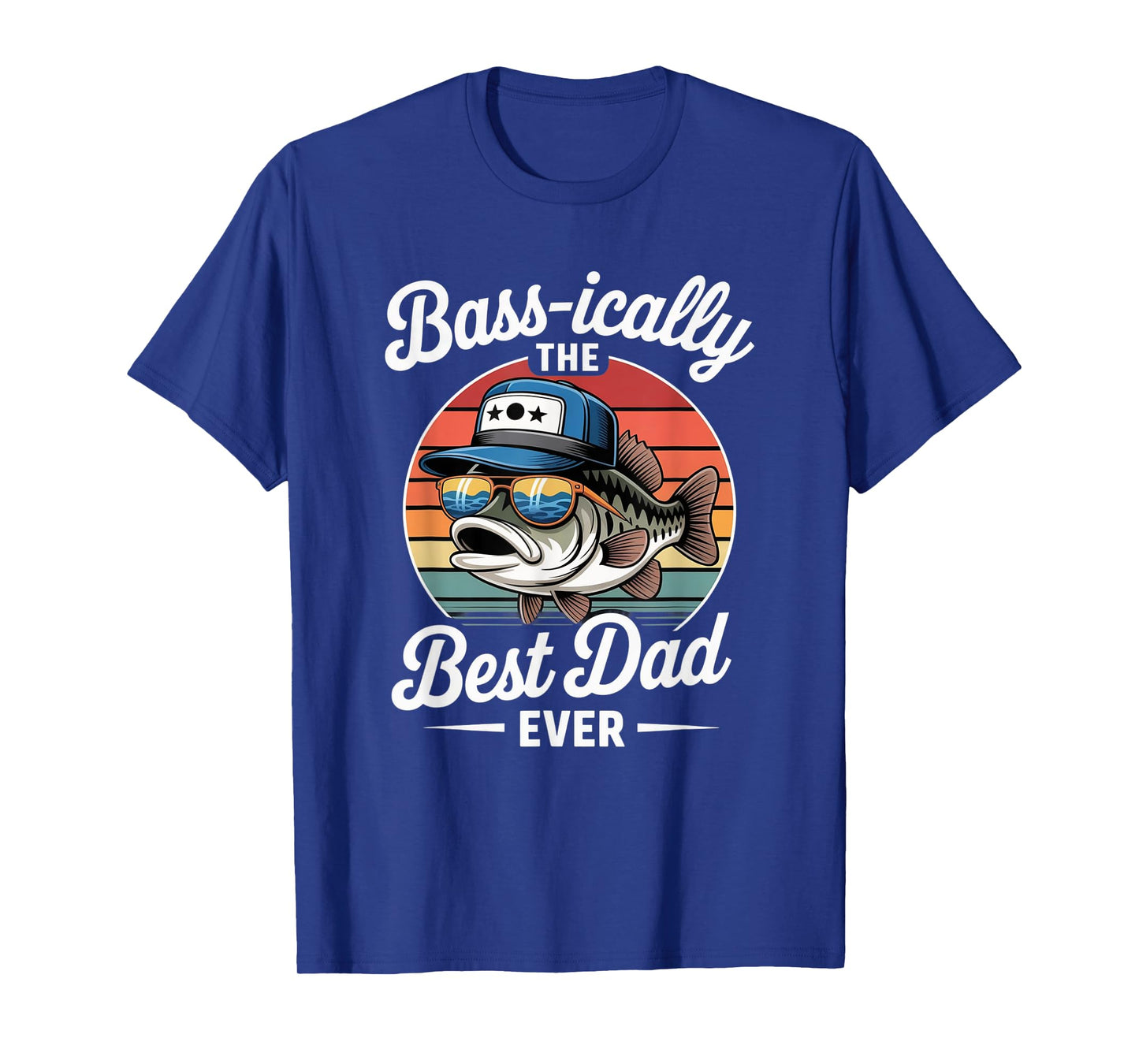 Bass-ically The Best Dad Funny Fishing Retro Bass Fisherman T-Shirt