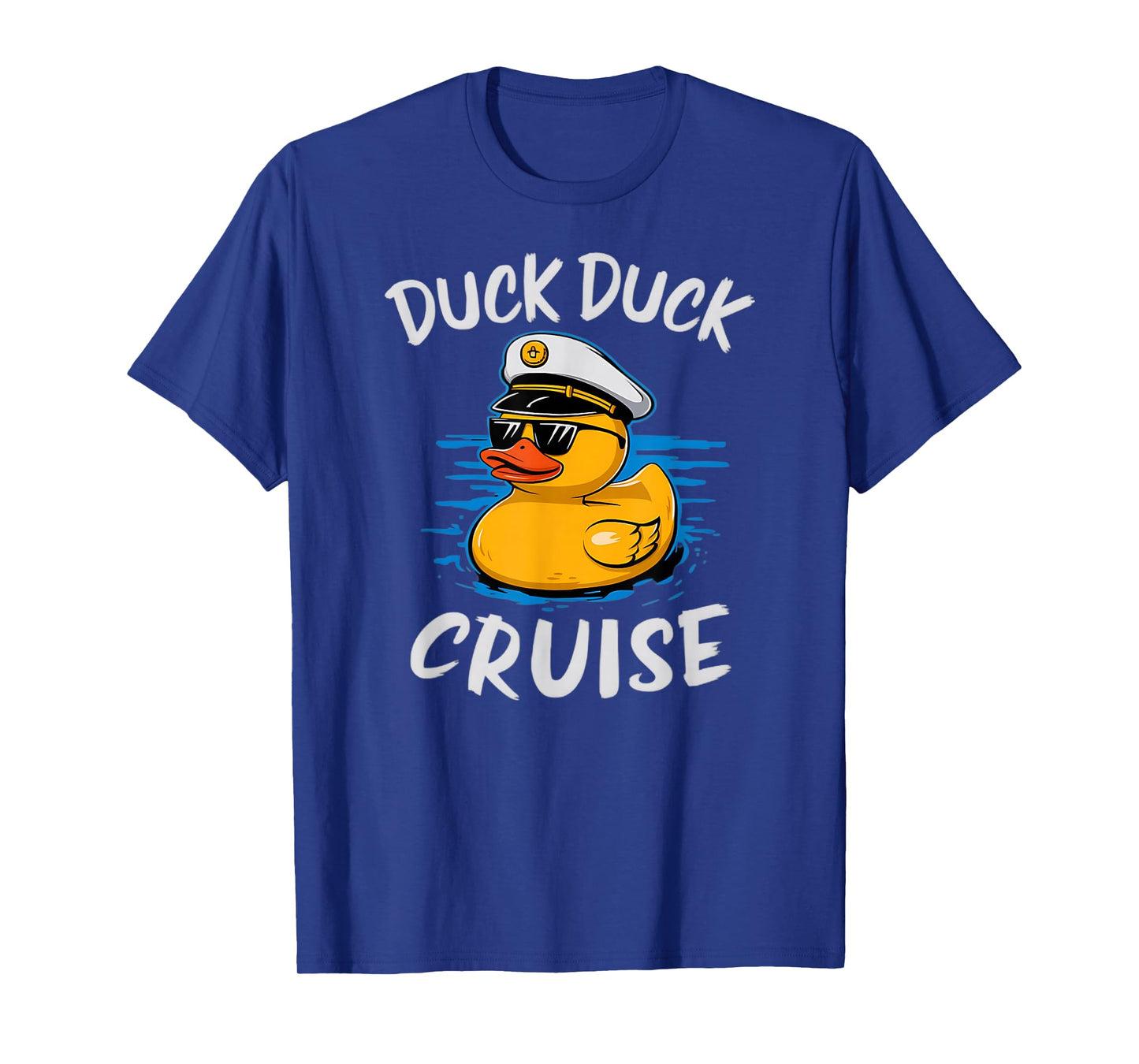 Duck Duck Cruise Rubber Duck Nautical Captain Cruise Ship T-Shirt