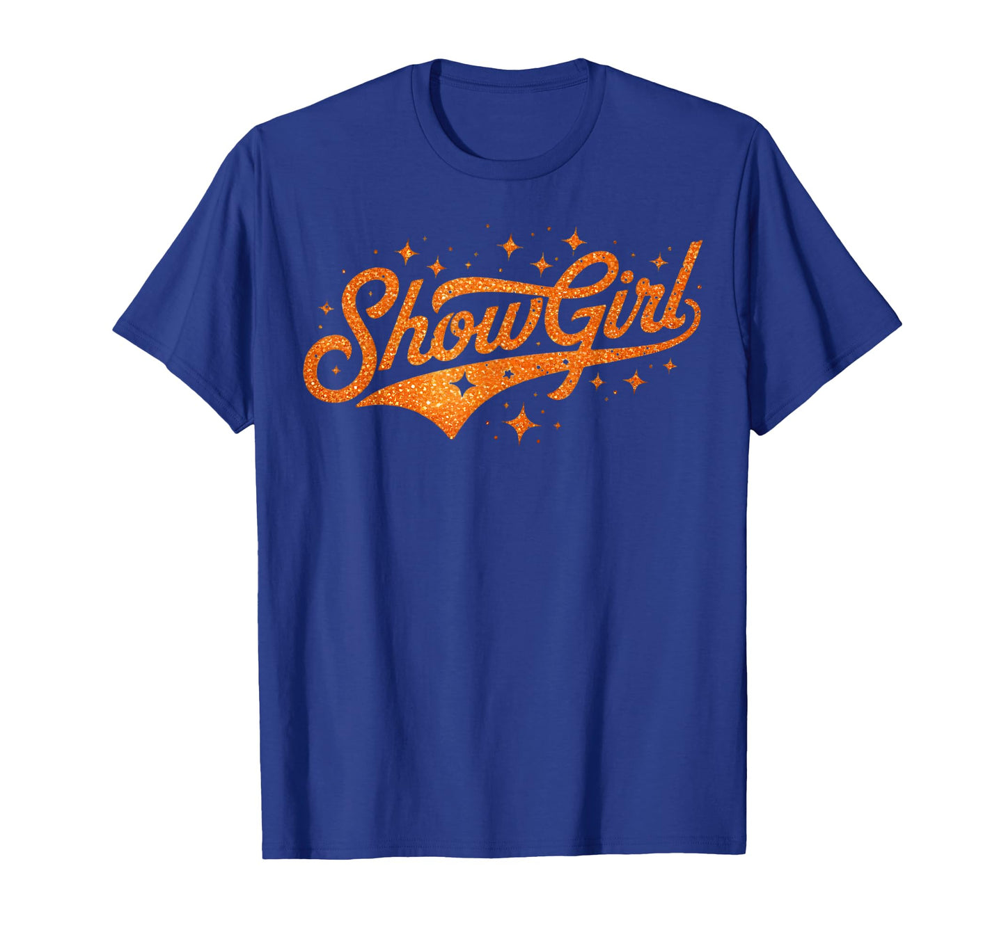 The Life of A Show Girl T-Shirt