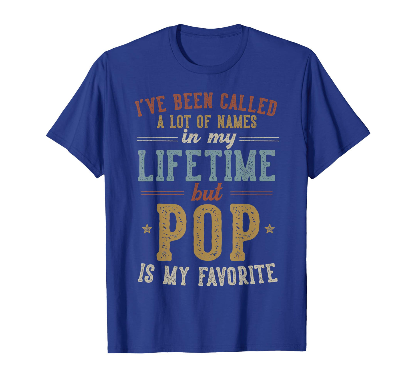 Pop Is My Favorite Name - Father's Day Pop T-Shirt
