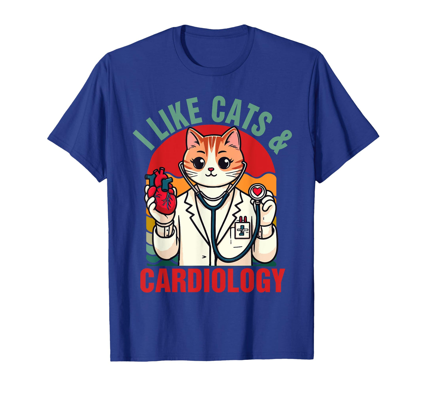 CVICU Cardiac Cardiologist Cat Mom I Like Cats & Cardiology T-Shirt for Men Women