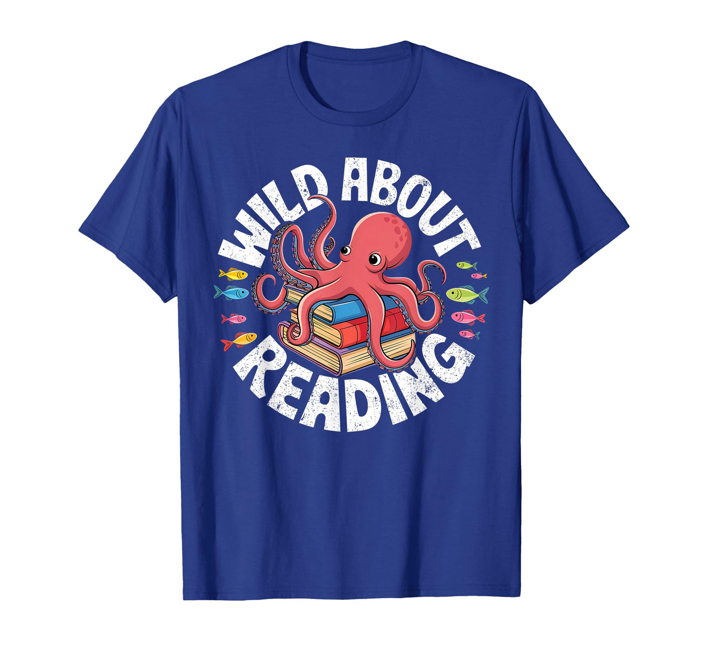 Wild About Reading Octopus Back to School Teacher Grade T-Shirt