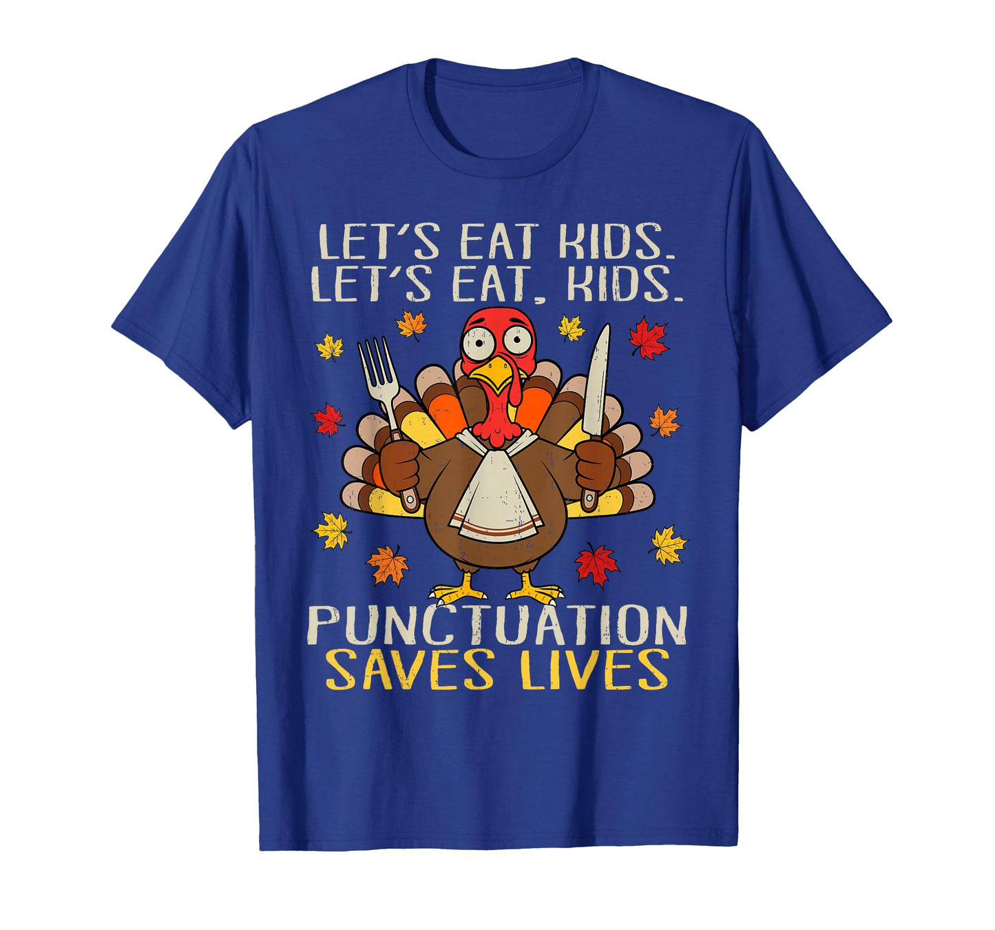 Funny Thanksgiving Shirt Teacher Turkey Kids Lets Eat Kids T-Shirt