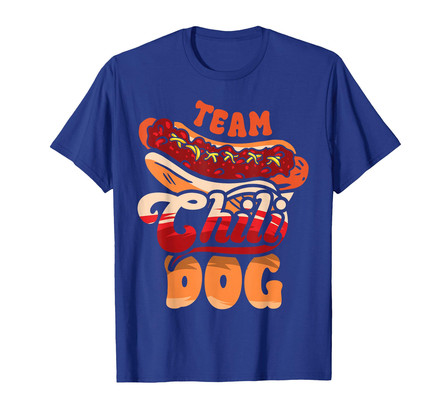 Team Chili Dog Funny Chili Con Carne Hotdog Lover Food Truck T-Shirt