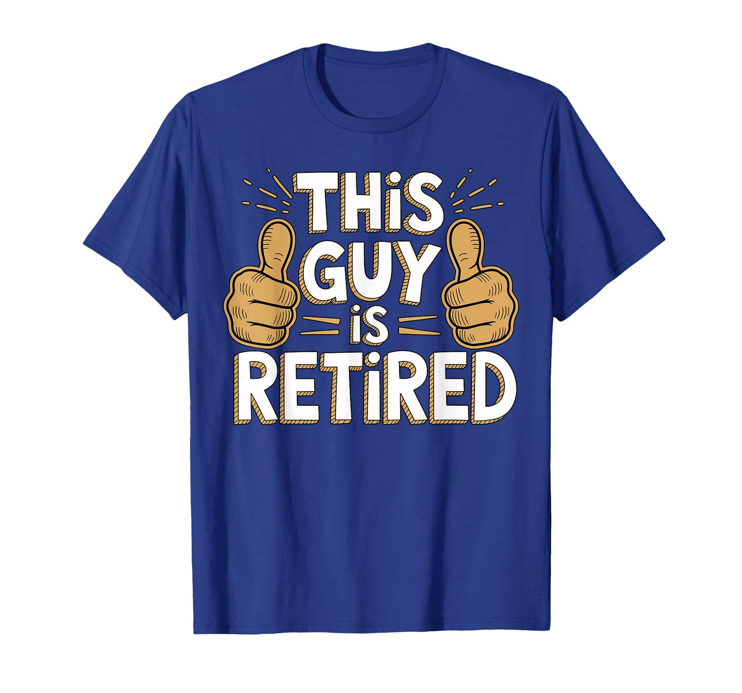 This Guy is Retired Funny Retirement Life T-Shirt
