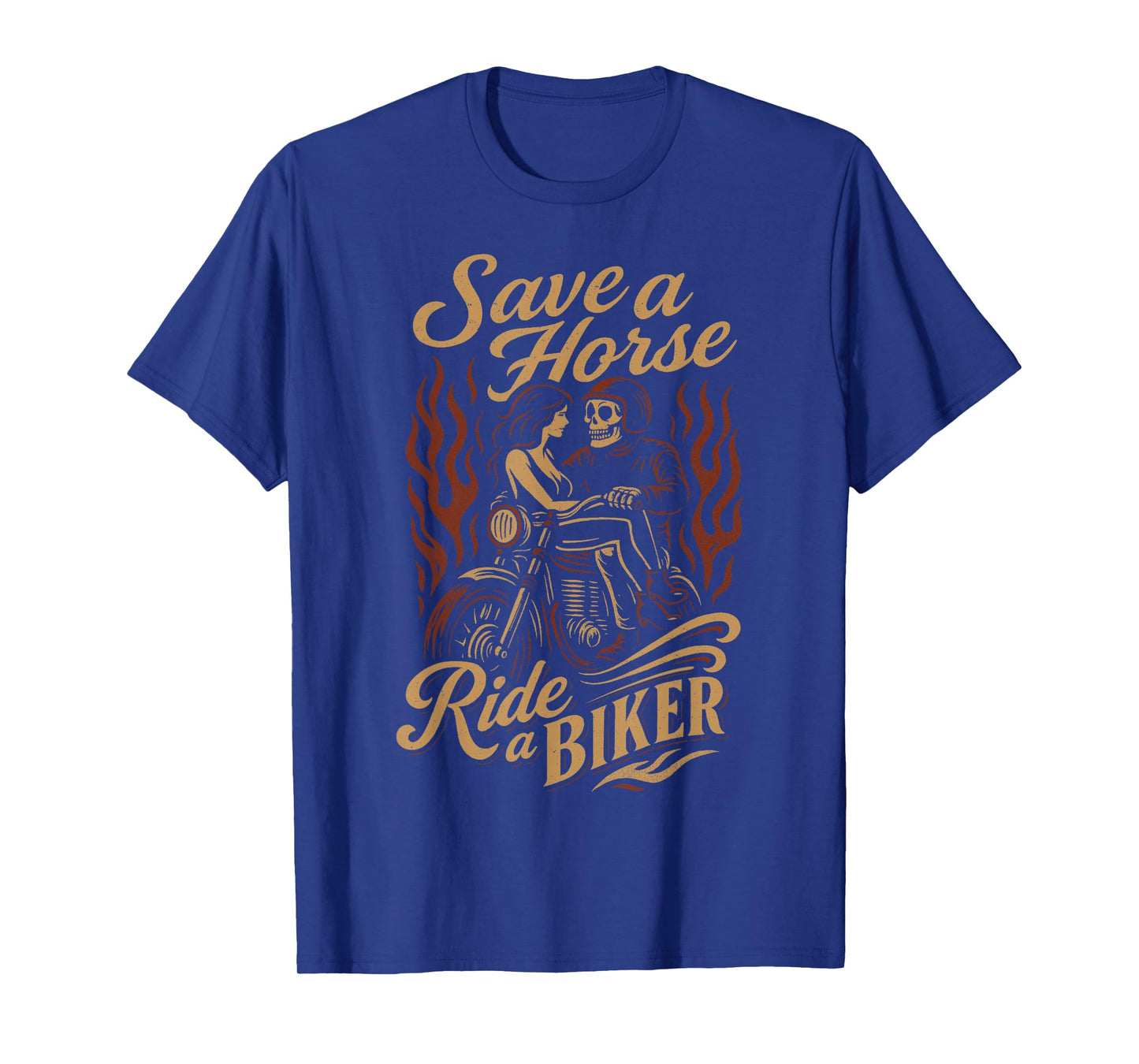 Save A Horse, Ride A Biker T-Shirt