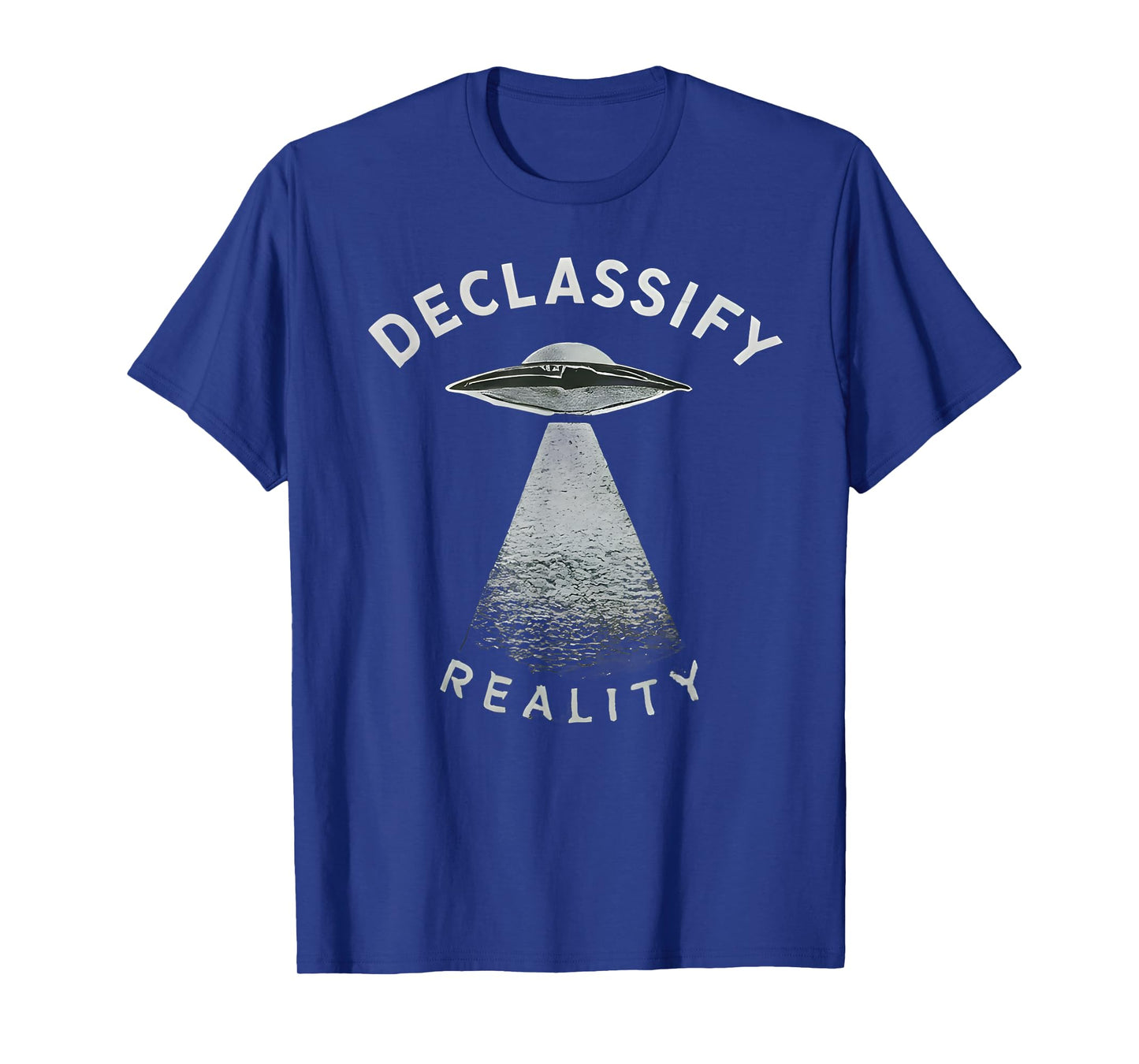 UFO UAP Disclosure Extraterrestrial Alien Declassify Reality T-Shirt