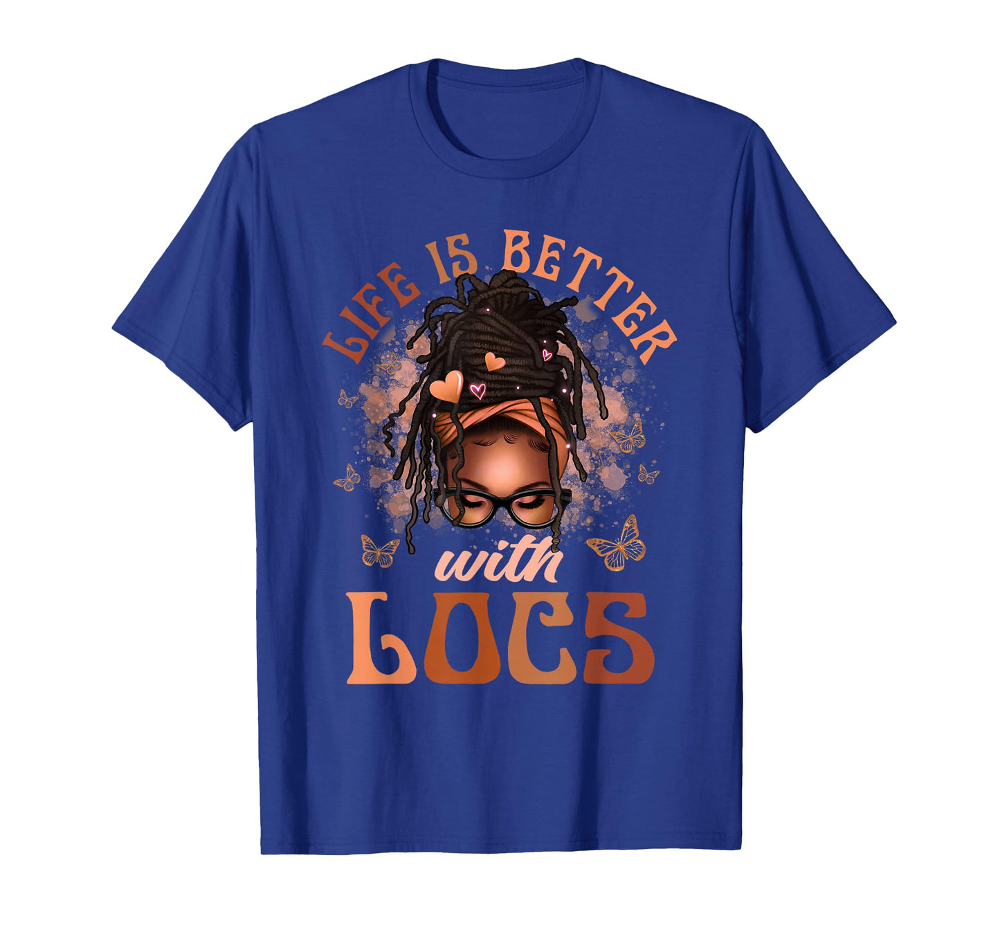 Life Better With Locs Butterfly Melanin Afro African Loving T-Shirt
