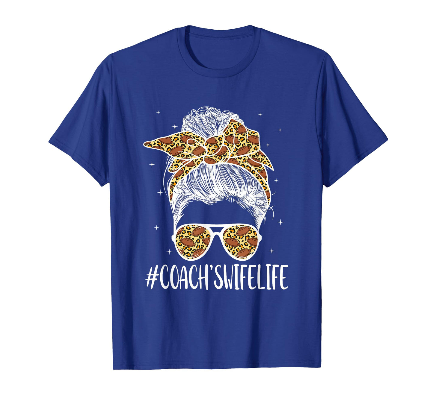 Football Coach's Wife Life Football Coach Wife Messy Bun T-Shirt